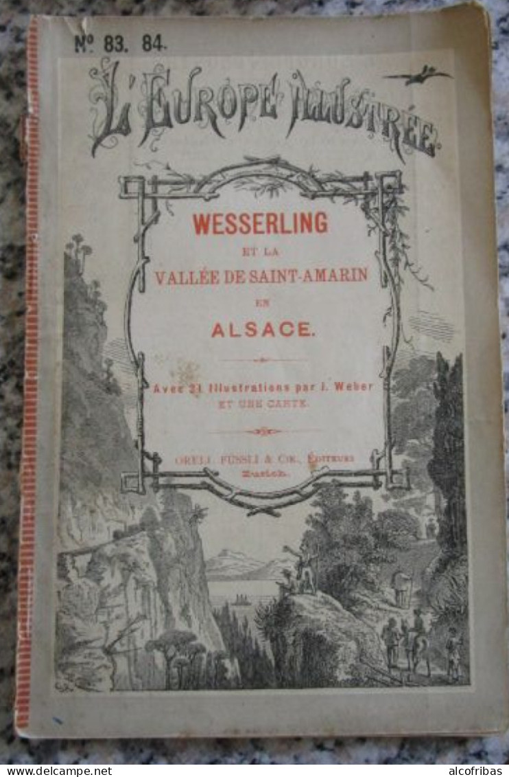 Petit Livret L'europe Illustrée Wesserling Vallée De Saint Amarin Alsace Fussli Edit - Geografía