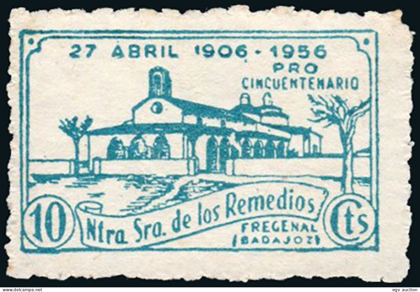 Badajoz - Viñetas - (*) S/Cat - 1956 - "Fregenal - 10 Cts. Ntra. Sra. De Los Remedios" - Neufs