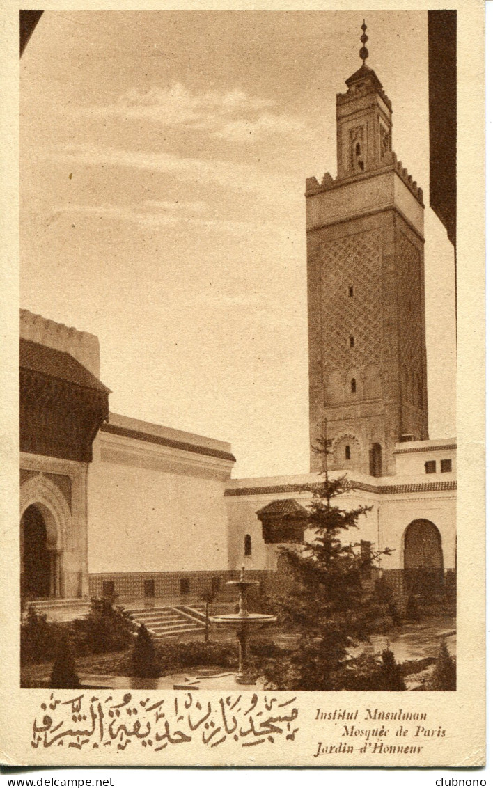 CPA -  PARIS -  MOSQUEE - INSTITUT MUSULMAN - JARDIN D'HONNEUR - Autres Monuments, édifices