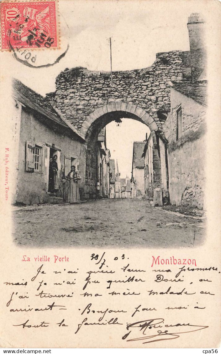 MONTBAZON - Carte Précurseur Cliché 1900 - La Vieille Porte - Montbazon