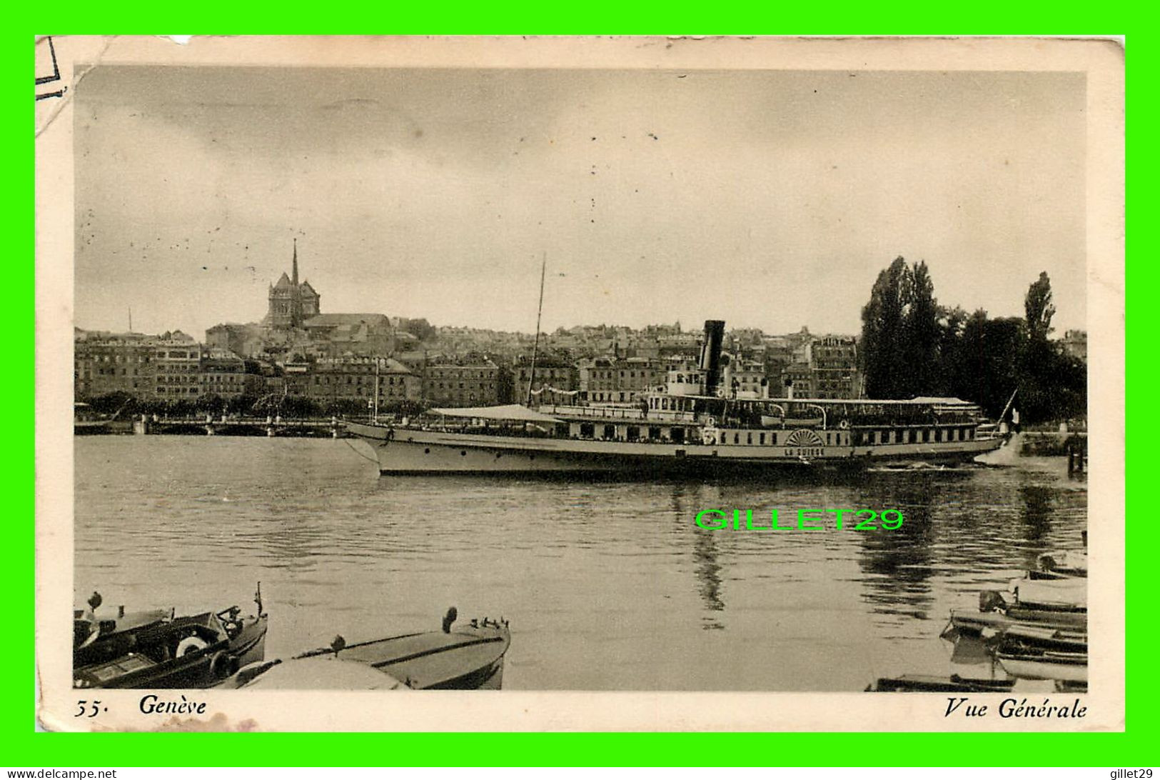 SHIP, BATEAU - " LA SUISSE " - GENÈVE - CIRCULÉE EN 1935 - VUE GÉNÉRALE - EDITIONS PAUL LEBET - - Commerce