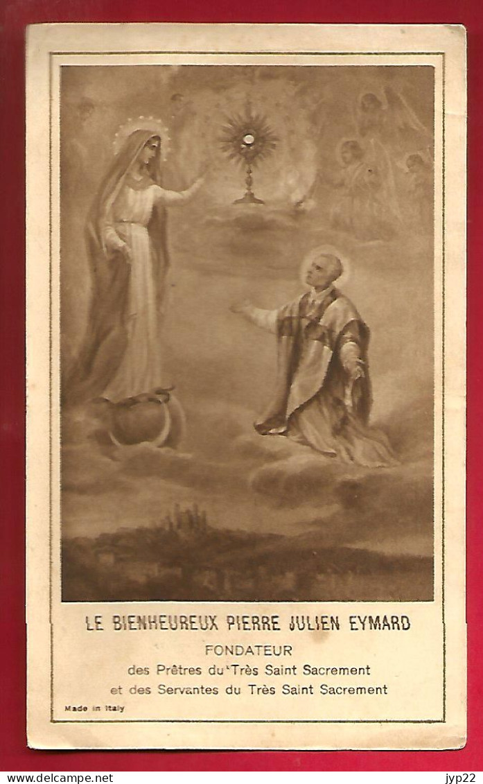 Image Pieuse Ed ? Le Bienheureux Pierre Julien Eymard Fondateur Des Prêtres Du Très Saint Sacrement - Dos Vierge - Andachtsbilder