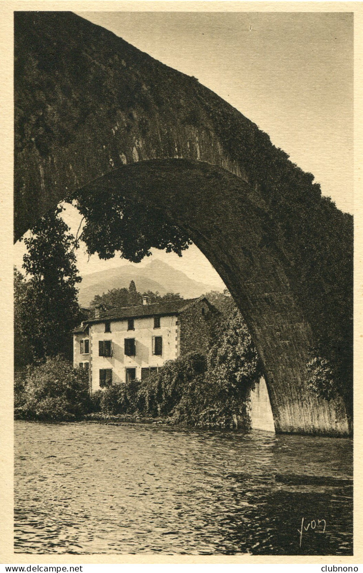 CPA - SAINT ETIENNE DE BAIGORRY - LE VIEUX PONT SUR LA NIVE - Saint Etienne De Baigorry