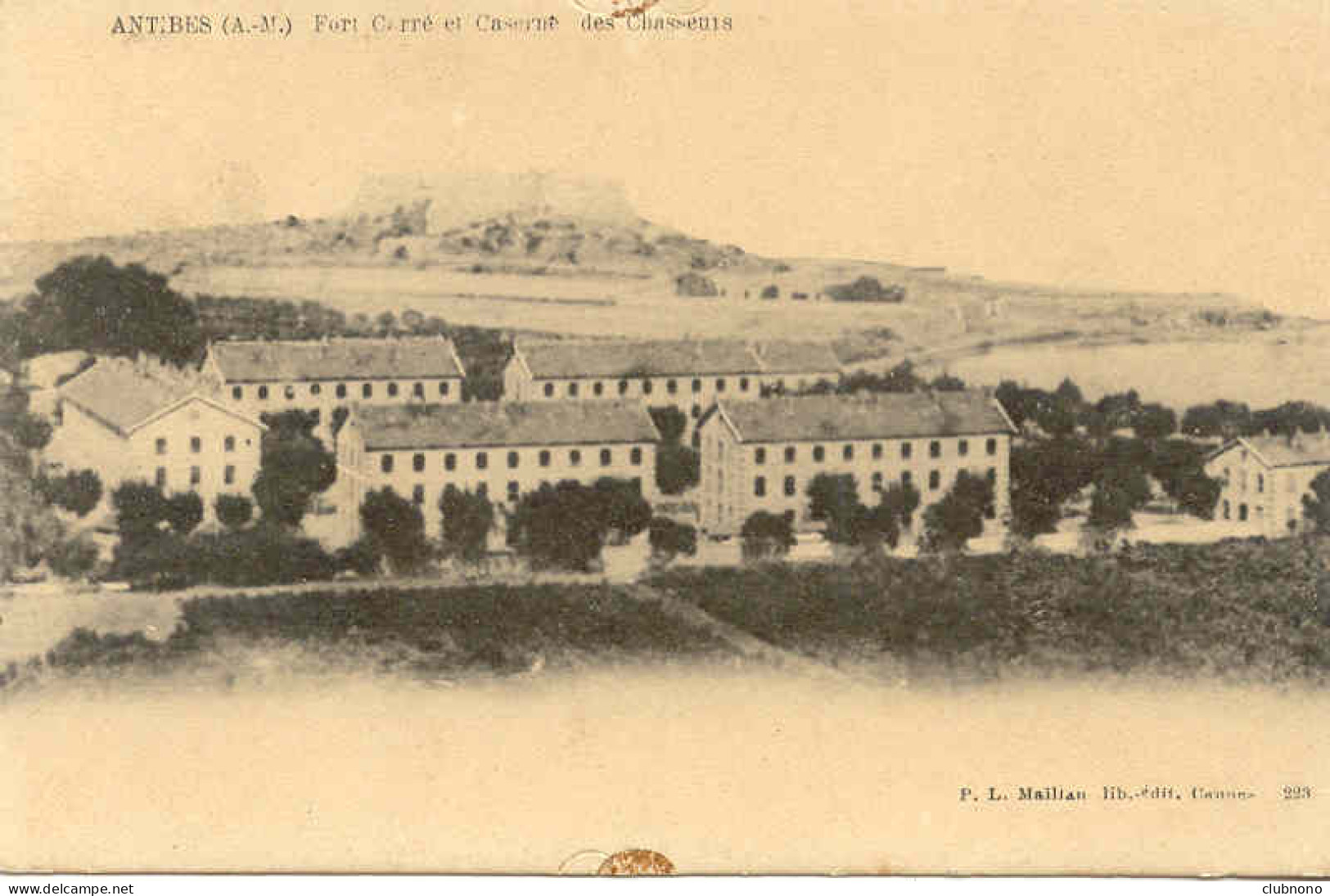 CPA - ANTIBES - FORT CARRE ET CASERNE DES CHASSEURS - Other & Unclassified