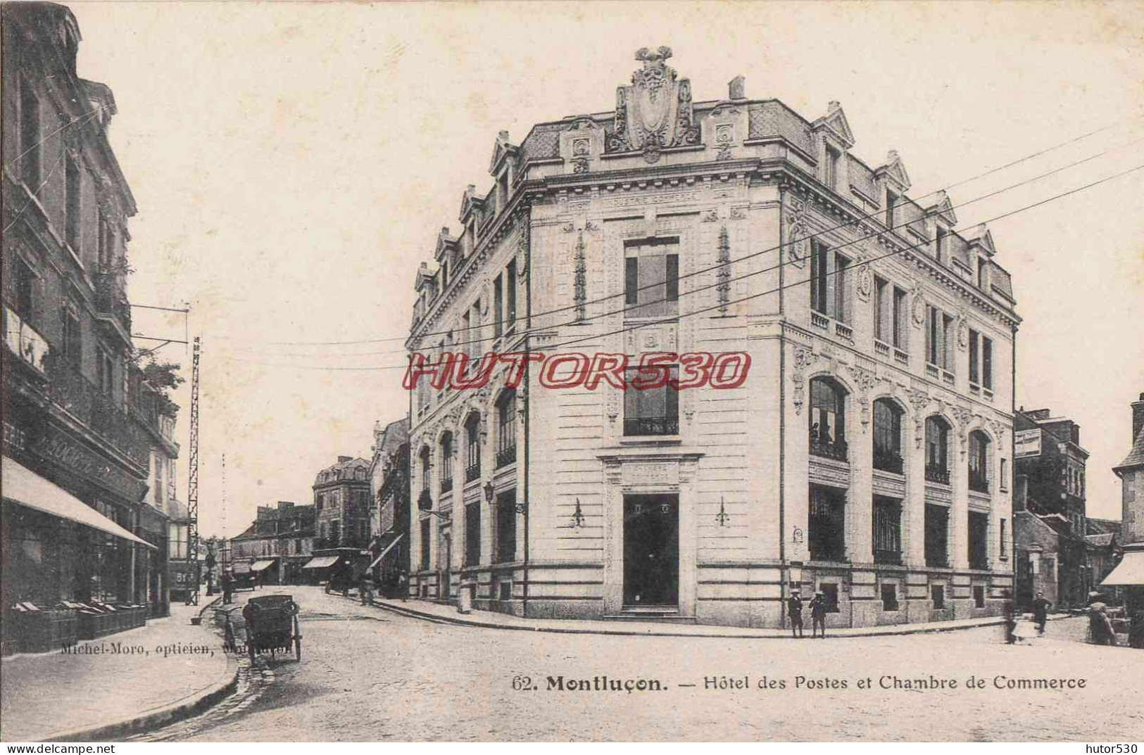 CPA MONTLUCON - HOTEL DES POSTES ET CHAMBRE DE COMMERCE - Montlucon