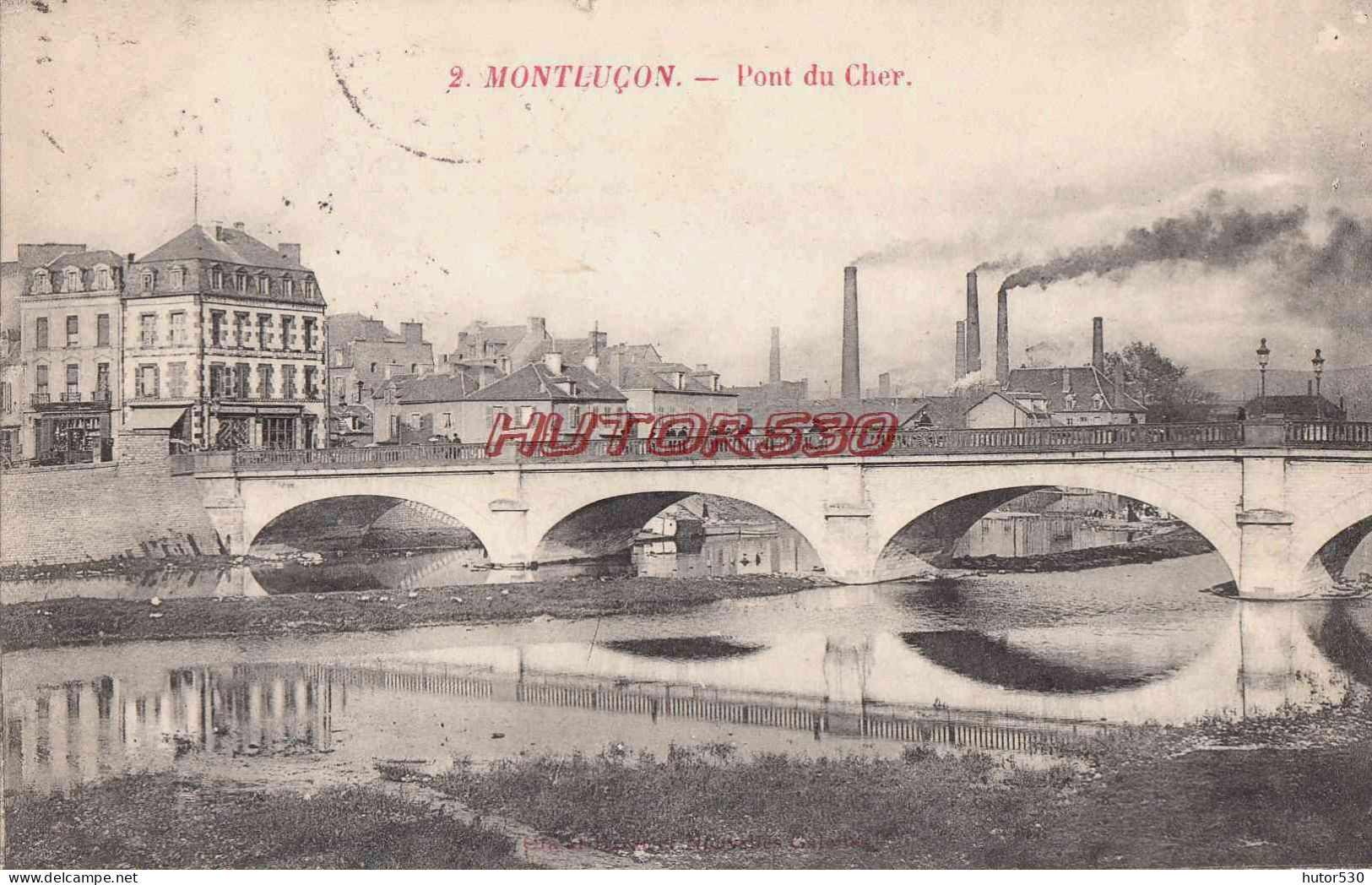 CPA MONTLUCON - PONT DU CHER - Montlucon