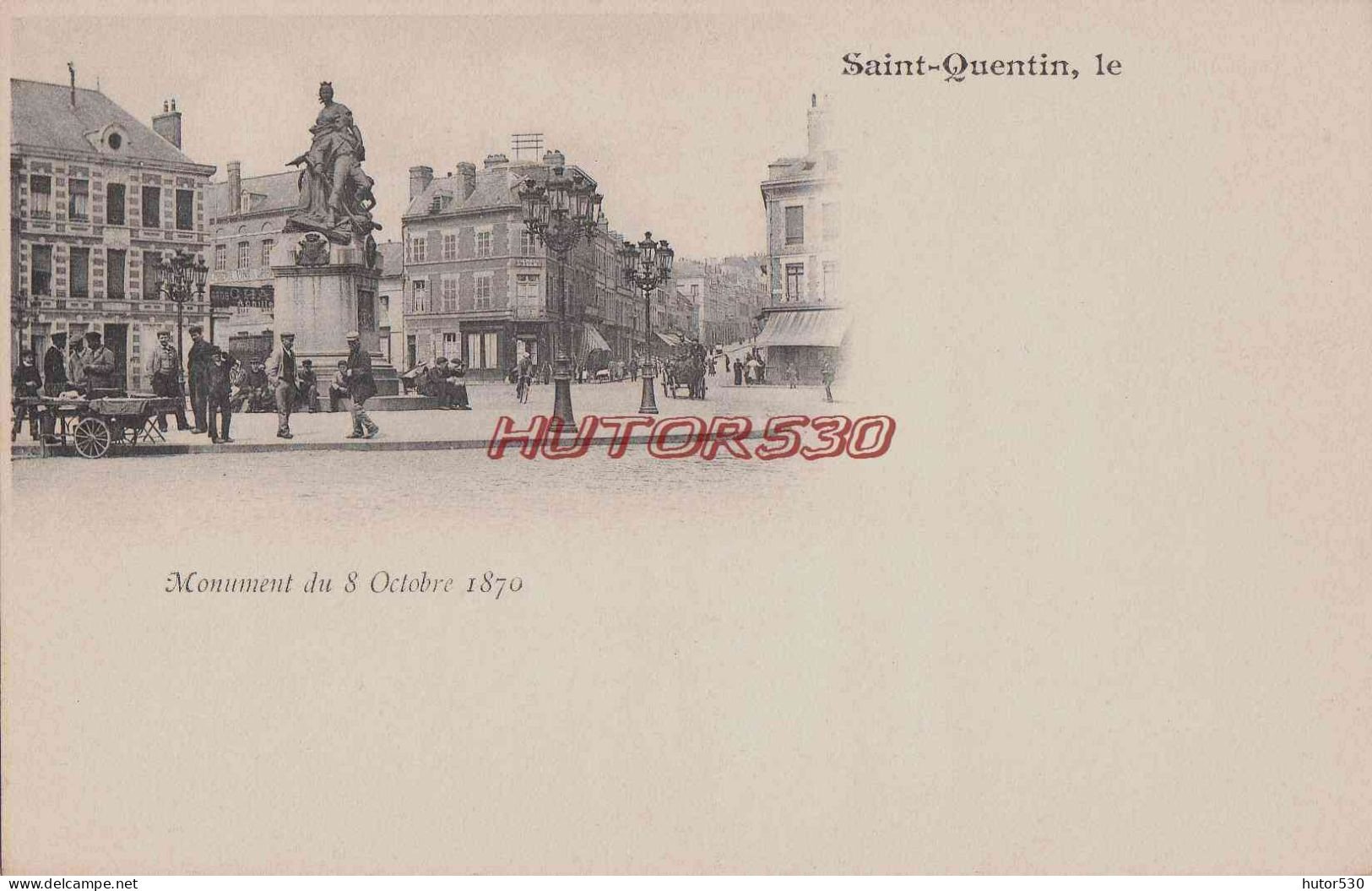 CPA SAINT QUENTIN - MONUMENT DU 8 OCTOBRE 1870 - Saint Quentin