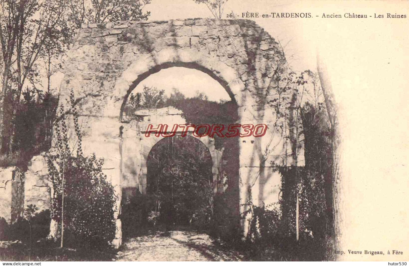 CPA FERE EN TARDENOIS - AISNE - ANCIEN CHATEAU - LES RUINES - Fere En Tardenois