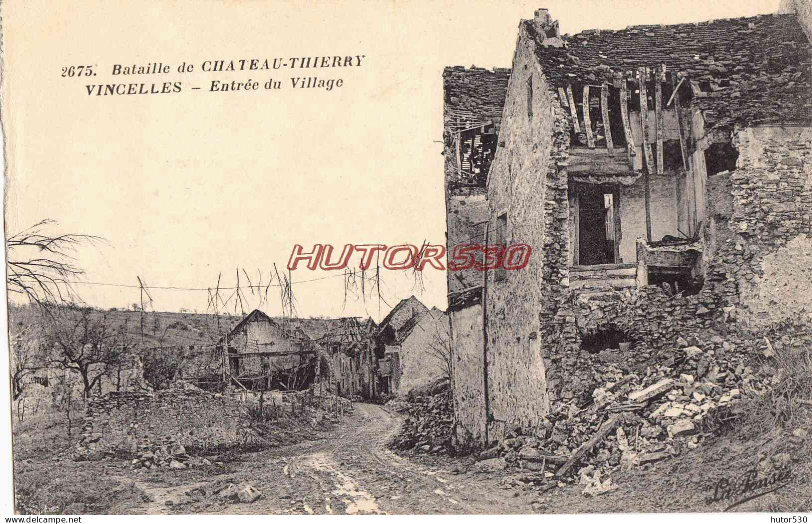 CPA CHATEAU THIERRY - GUERRE DE 1914-18 - VINCELLES - ENTREE DU VILLAGE - Chateau Thierry