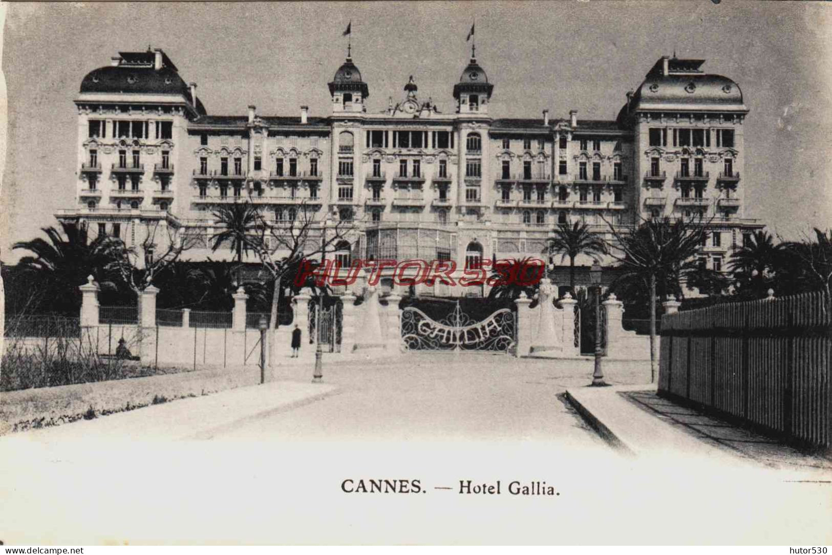 CPA CANNES - HOTEL GALLIA - Cannes