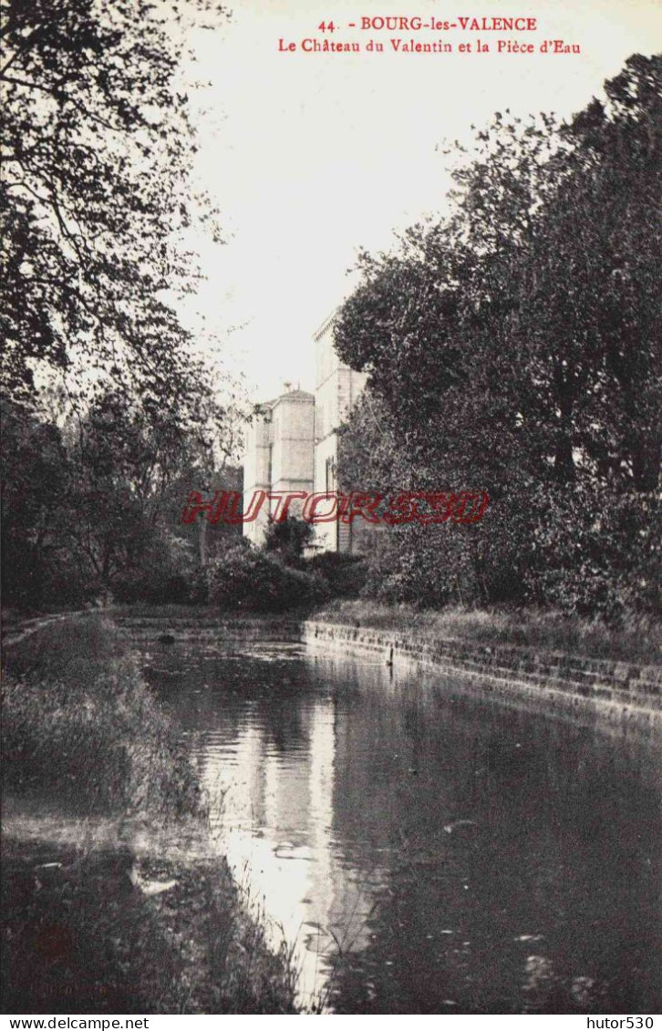 CPA BOURG LES VALENCE - ARDECHE - LE CHATEAU DU VALENTIN ET LA PIECE D'EAU - Other & Unclassified