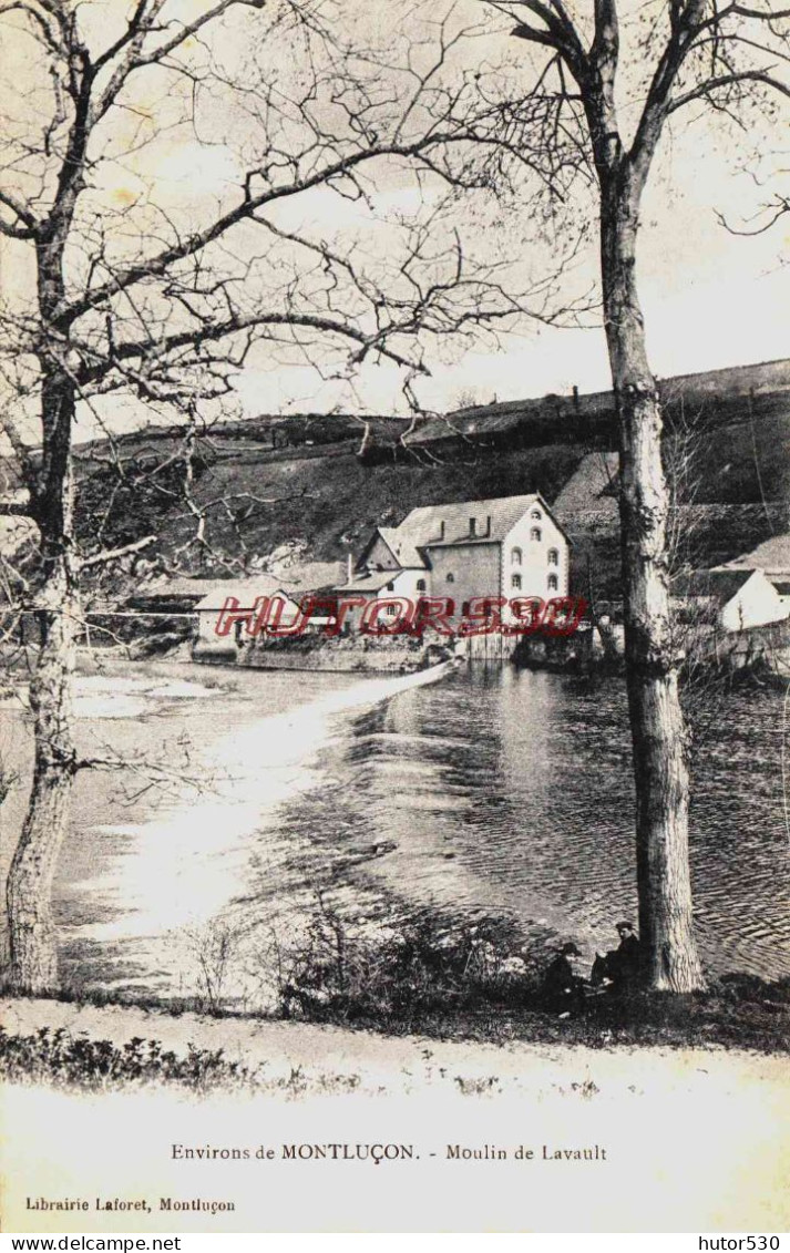 CPA MONTLUCON - ENVIRONS - ALLIER - MOULIN DE LAVAULT - Montlucon