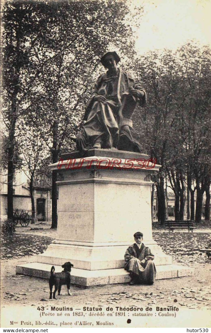 CPA MOULINS - DSTATUE DE THEODORE DE BANVILLE - Moulins