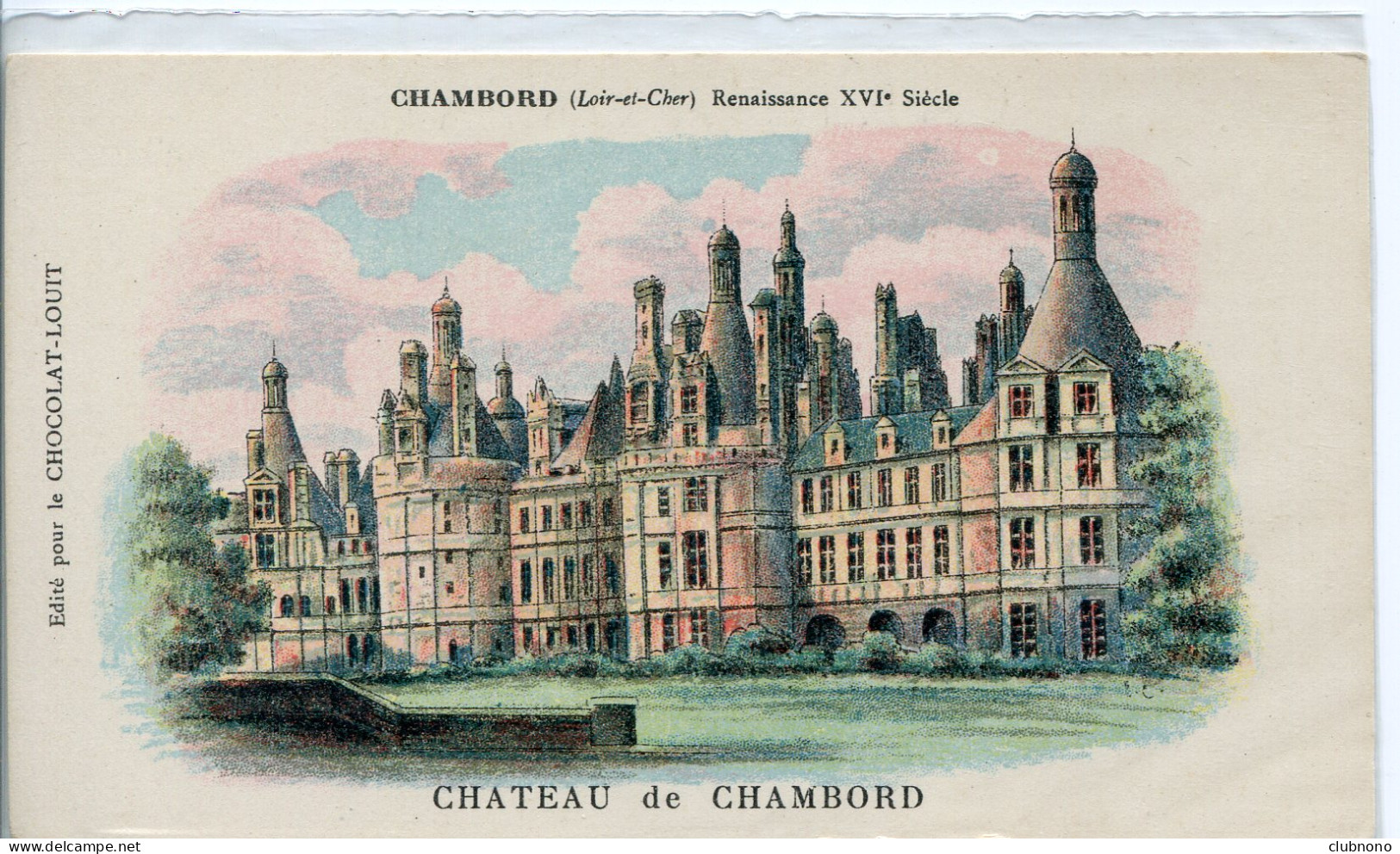 CPA - CHAMBORD - CHATEAU (PUBLICITE CHOCOLAT LOUIT) - Chambord