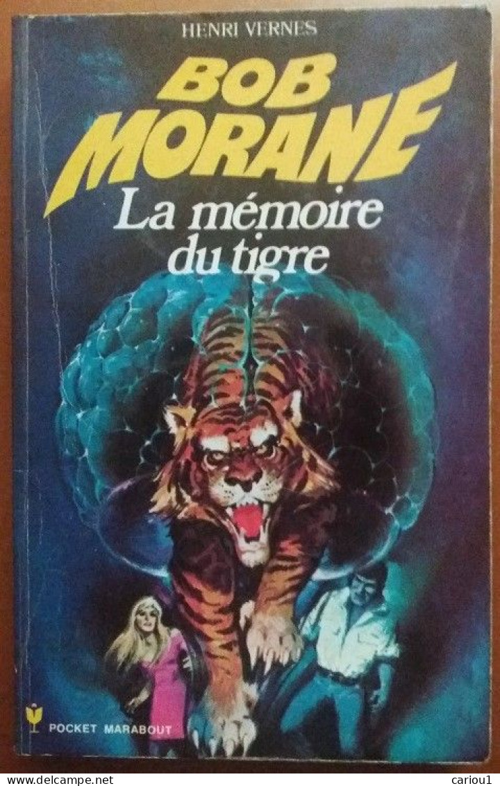 C1 Henri VERNES Bob Morane LA MEMOIRE DU TIGRE EO Type 11 1974  Port Inclus France - Marabout Junior