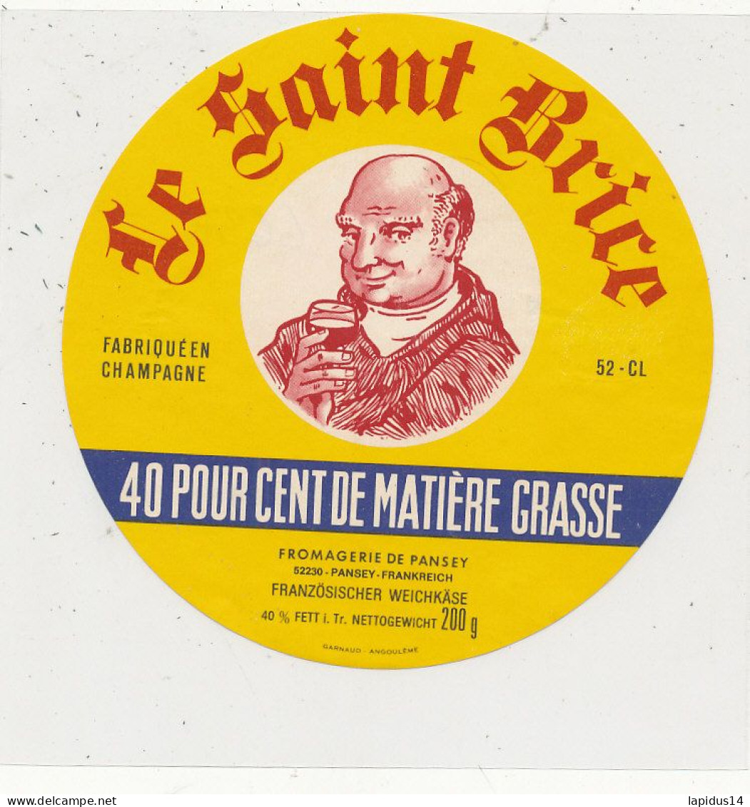 G G 375 /  ETIQUETTE DE FROMAGE   LE  SAINT BRICE  FROMAGERIE DE PANSEY  ( Haute Marne) - Kaas