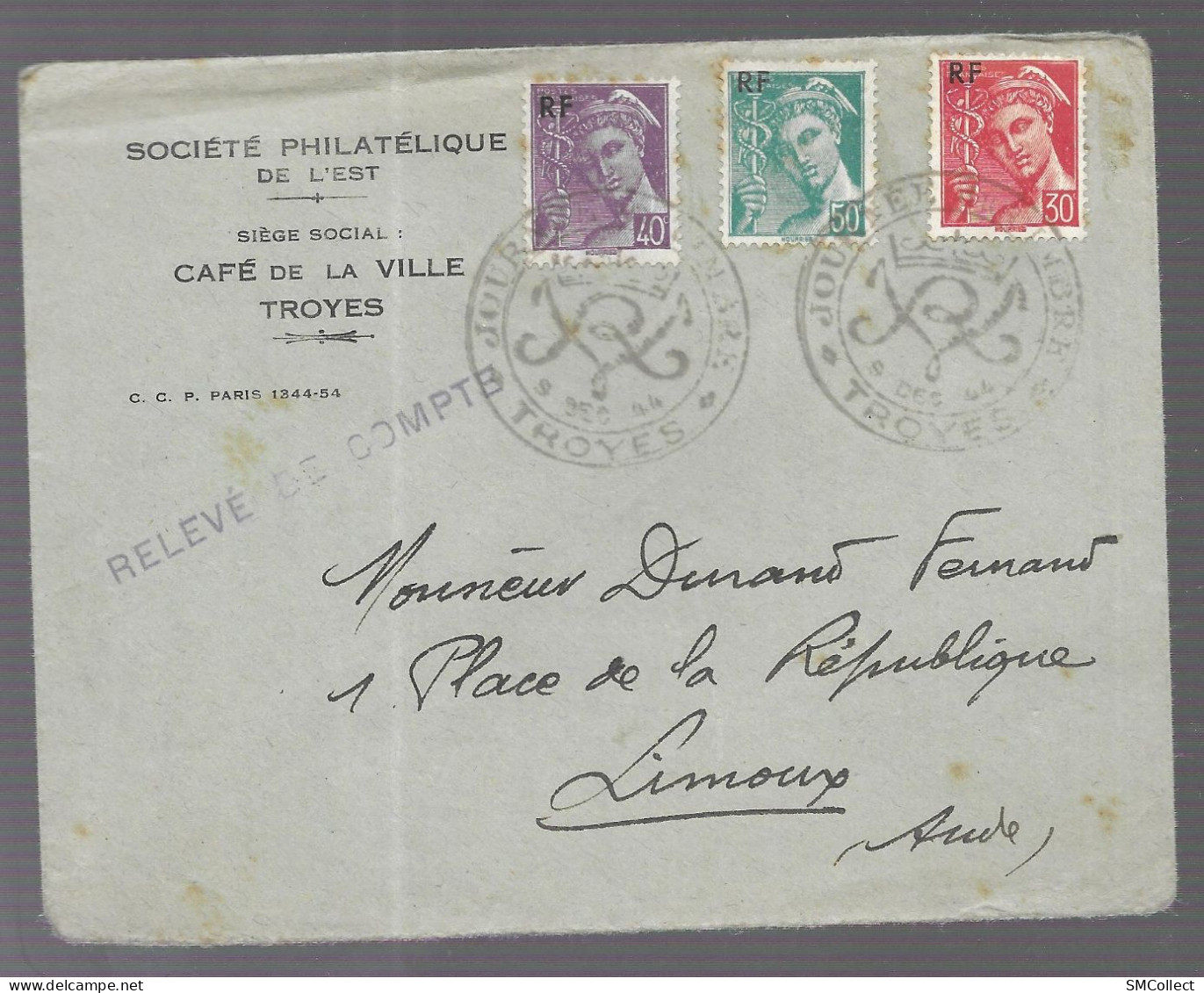 10 Troyes, Journée Du Timbre 1944. Cachets Sur Enveloppe à En Tête Société Philatélique De L'est - 1921-1960: Modern Period