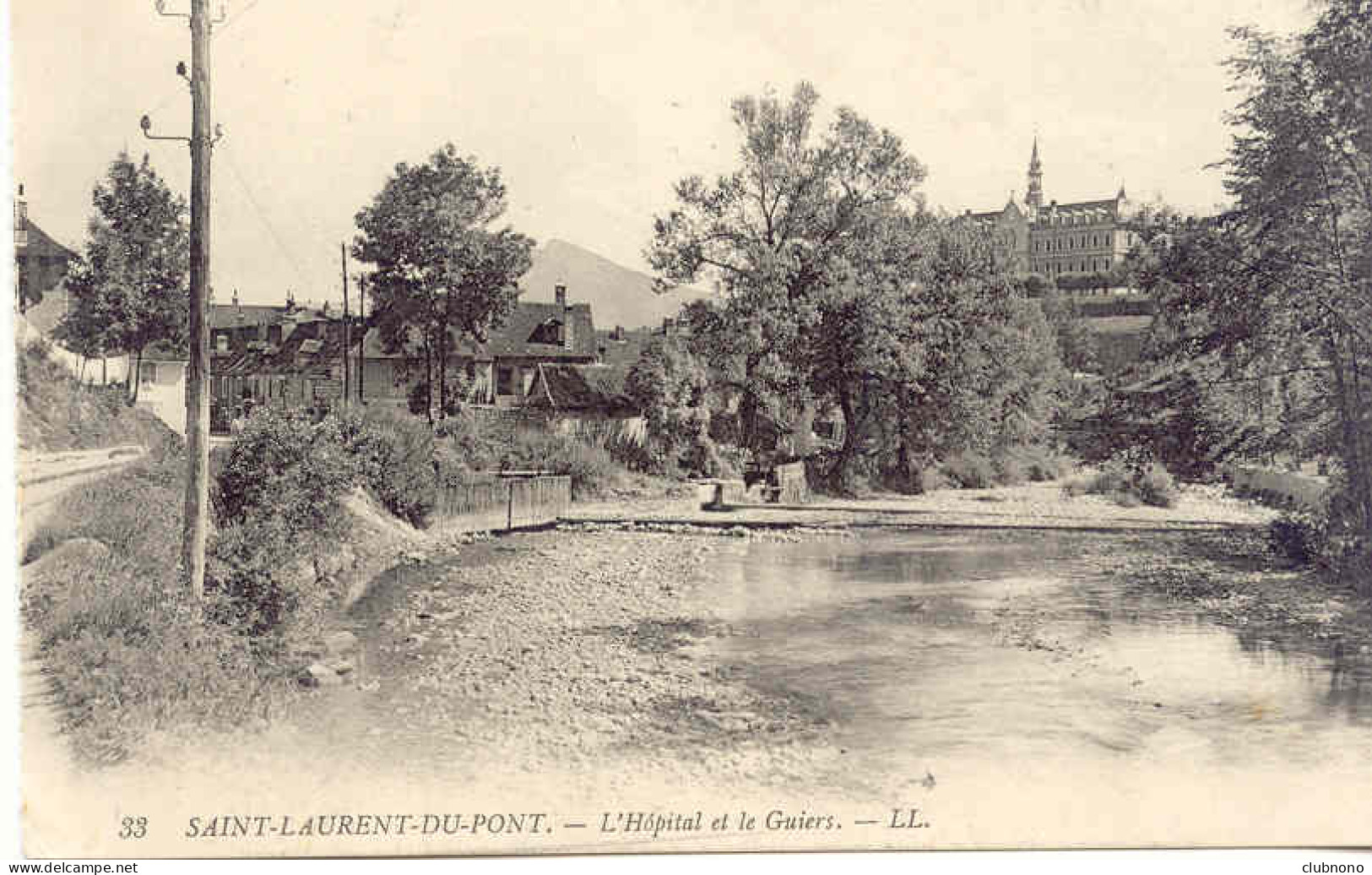 CPA - SAINT LAURENT DU PONT - L'HOPITAL ET LE GUIERS (IMPECCABLE) - Saint-Laurent-du-Pont