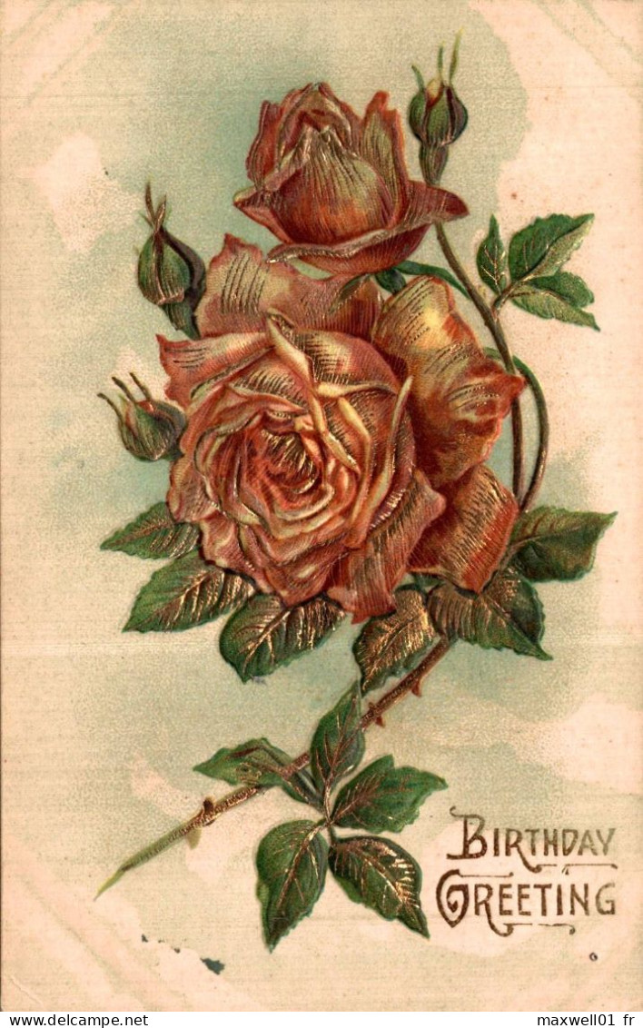O5 - Carte Postale Fantaisie Gaufrée - Fleurs - Roses - Birthday Greeting - Verjaardag