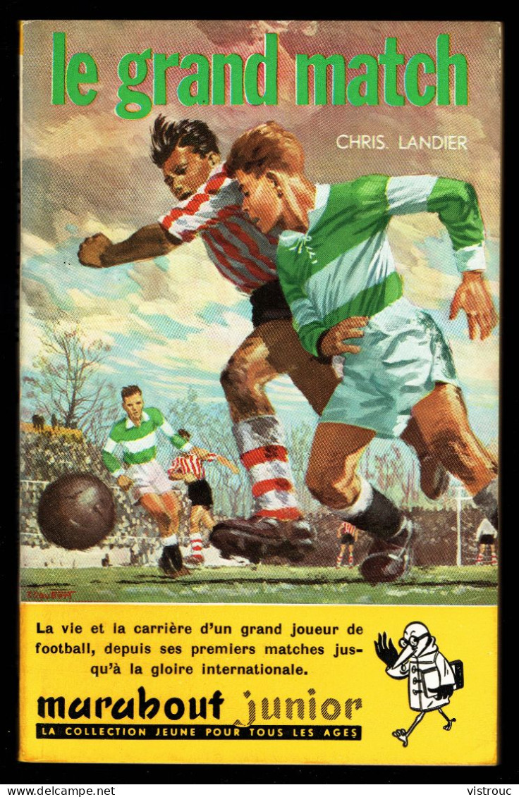 "Le Grand Match", De Chris LANDER - MJ N° 77 - Récit - 1956. - Marabout Junior