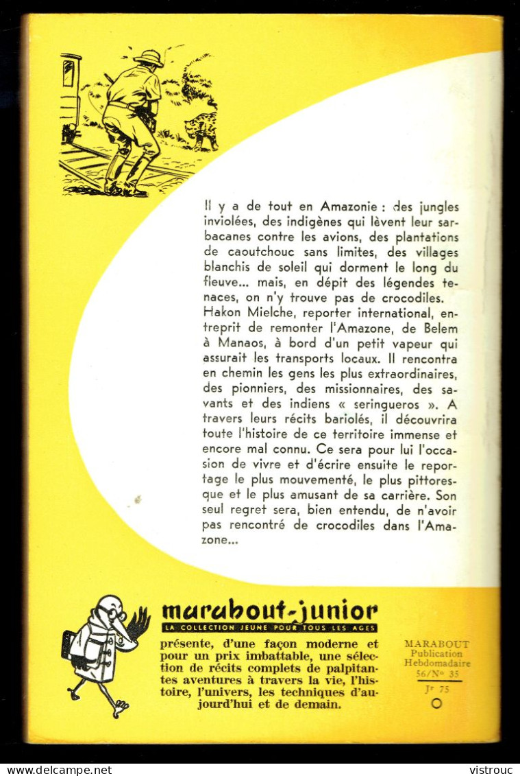 "L'amazone Sans Crocodiles", De Hakon MIELCHE - MJ N° 75 - Récit - 1956. - Marabout Junior