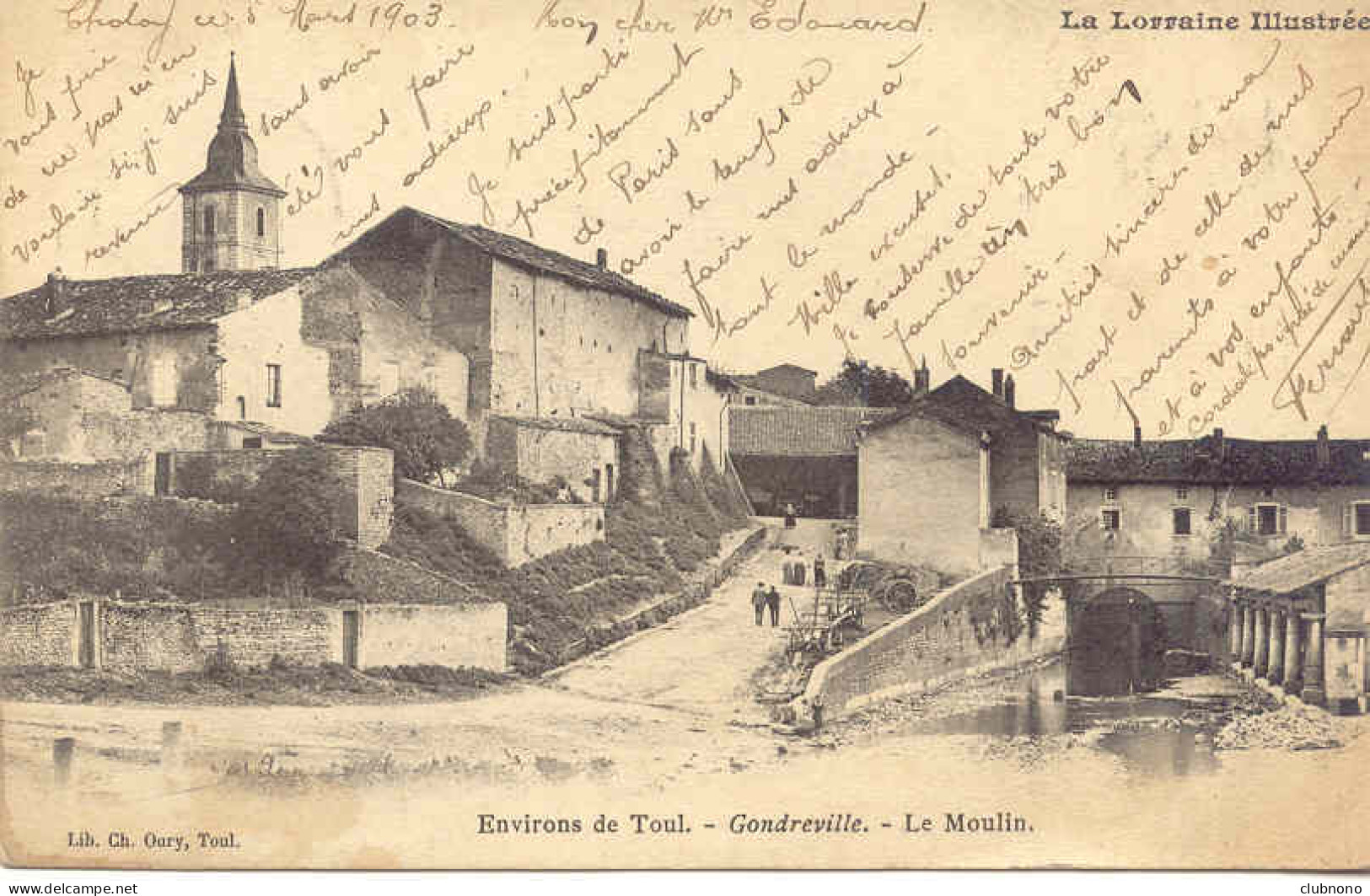 CPA - ENVIRONS DE TOUL - GONDREVILLE - LE MOULIN (BELLE PRISE DE VUE) - Toul