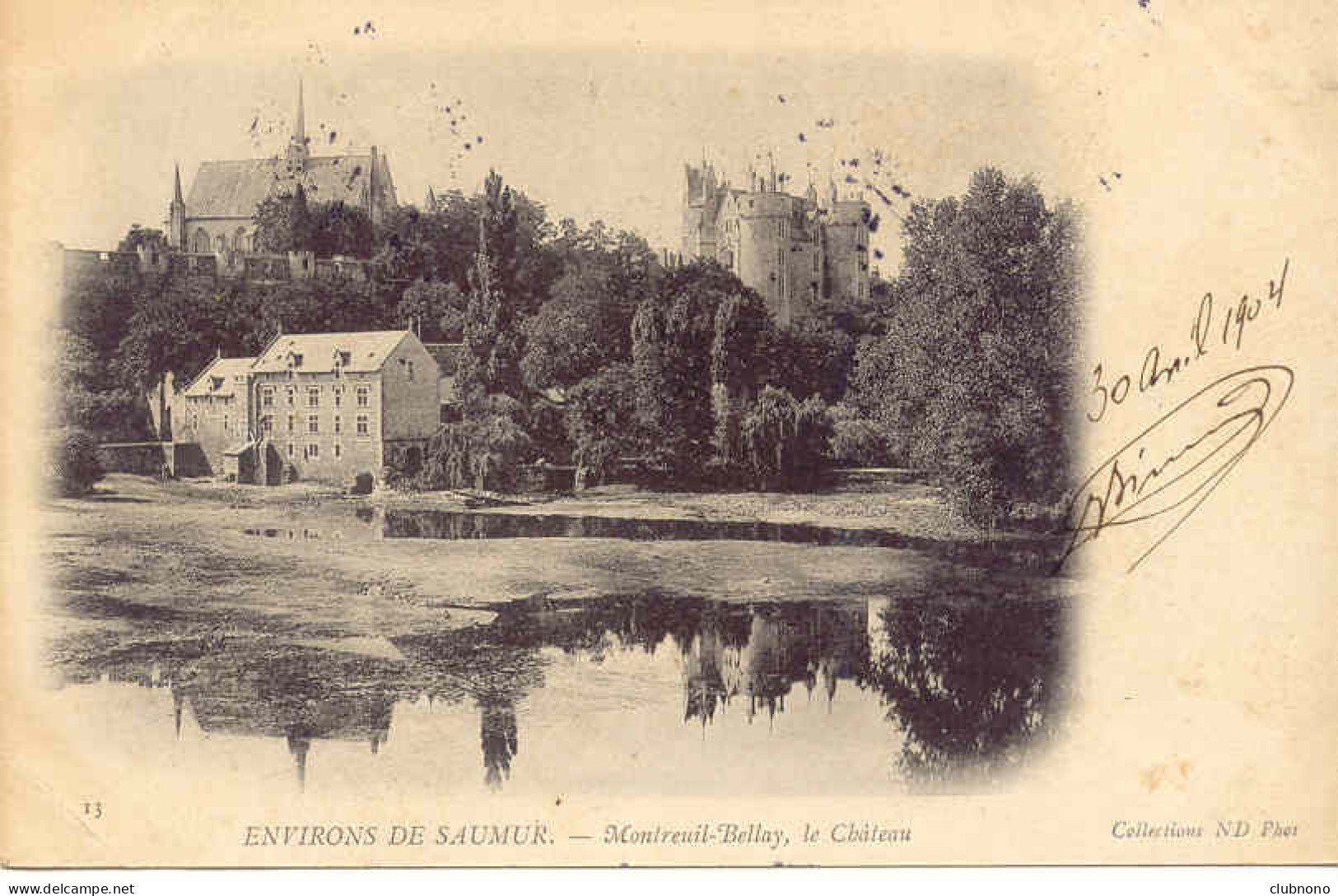 CPA - ENVIRONS DE SAUMUR - MONTREUIL-BELLAY - LE CHATEAU (ECRITE EN 1904) - Saumur