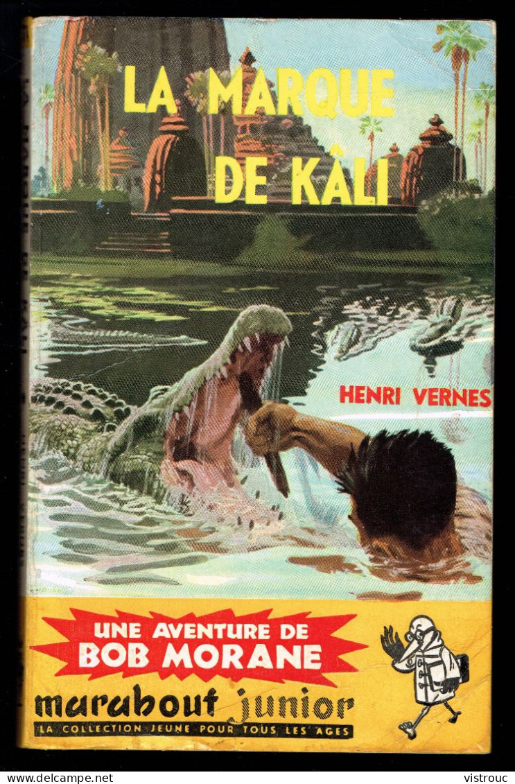 "BOB MORANE: La Marque De KALI", De Henri VERNES - MJ N° 74 - Aventures - 1956. - Marabout Junior