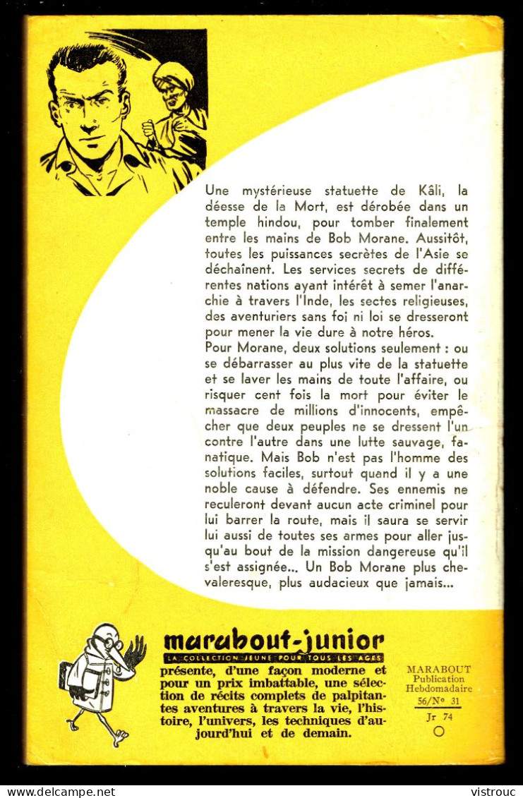 "BOB MORANE: La Marque De KALI", De Henri VERNES - MJ N° 74 - Aventures - 1956. - Marabout Junior