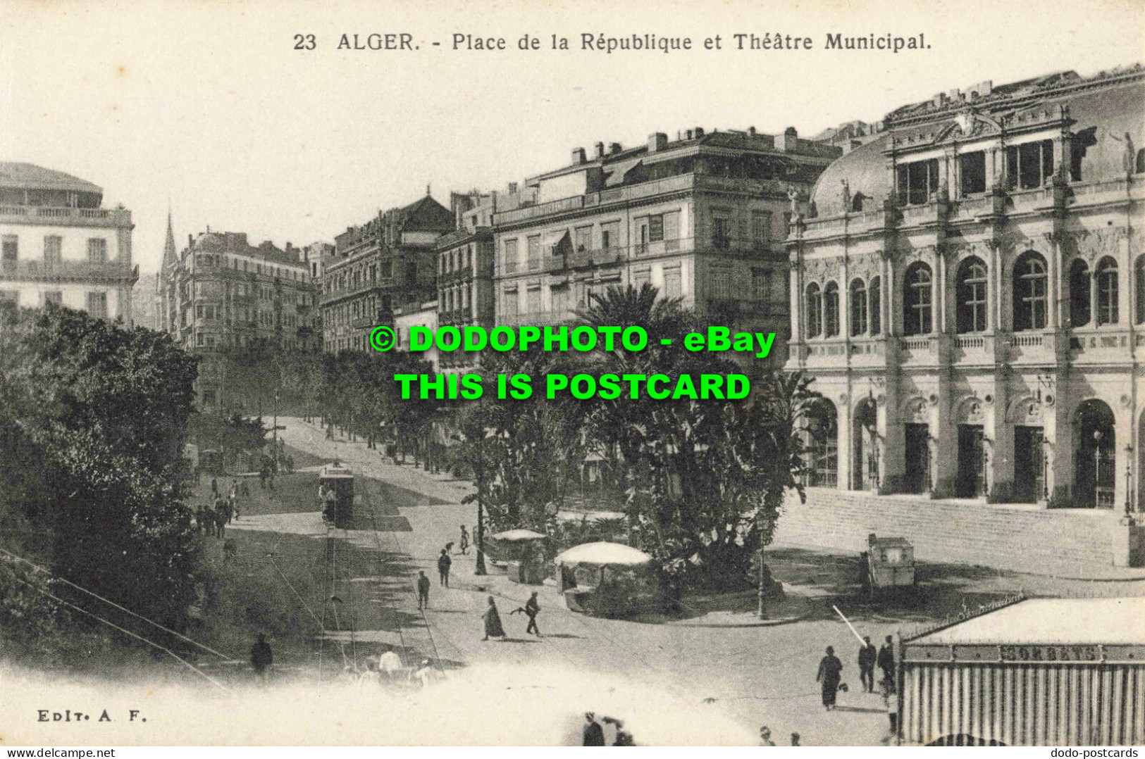 R562929 23. Alger. Place De La Republique Et Theatre Municipal. A. F - Monde