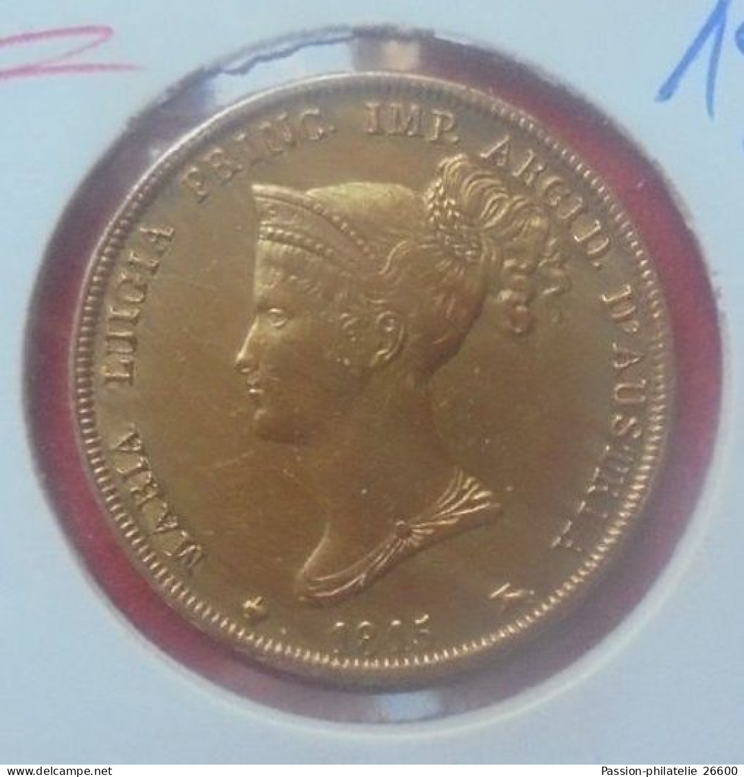 PARME 40 LIRE 1815 OR "MARIA LUIGIA D'AUSTRIA" EPOUSE DE NAPOLEON 1er. - Parme