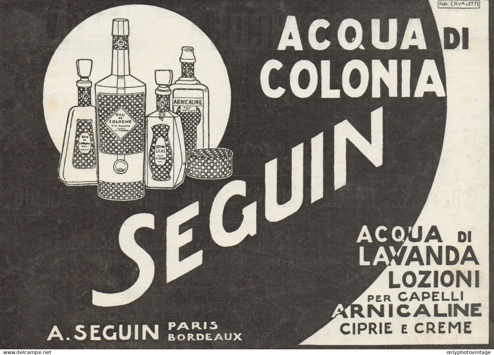 Acqua Di Colonia SEGUIN - Pubblicità D'epoca - 1924 Old Advertising - Publicités