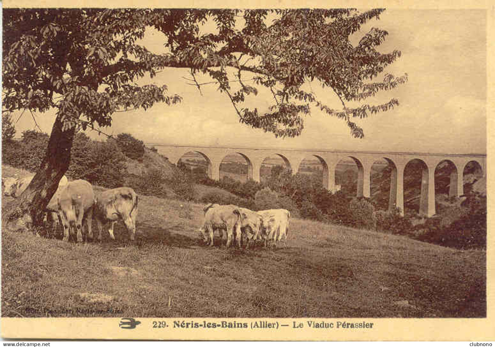 CPA -NERIS LES BAINS - VIADUC PERASSIER - Neris Les Bains