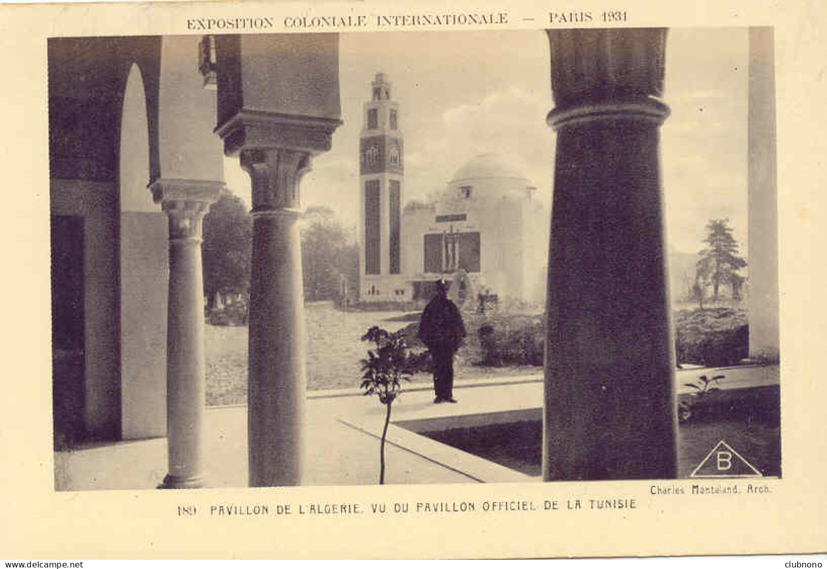 CPA - PARIS - EXPO INTle 1931 - PAVILLON DE L'ALGERIE, VUE DU PAV. OFF. DE LA TUNISUE - Mostre