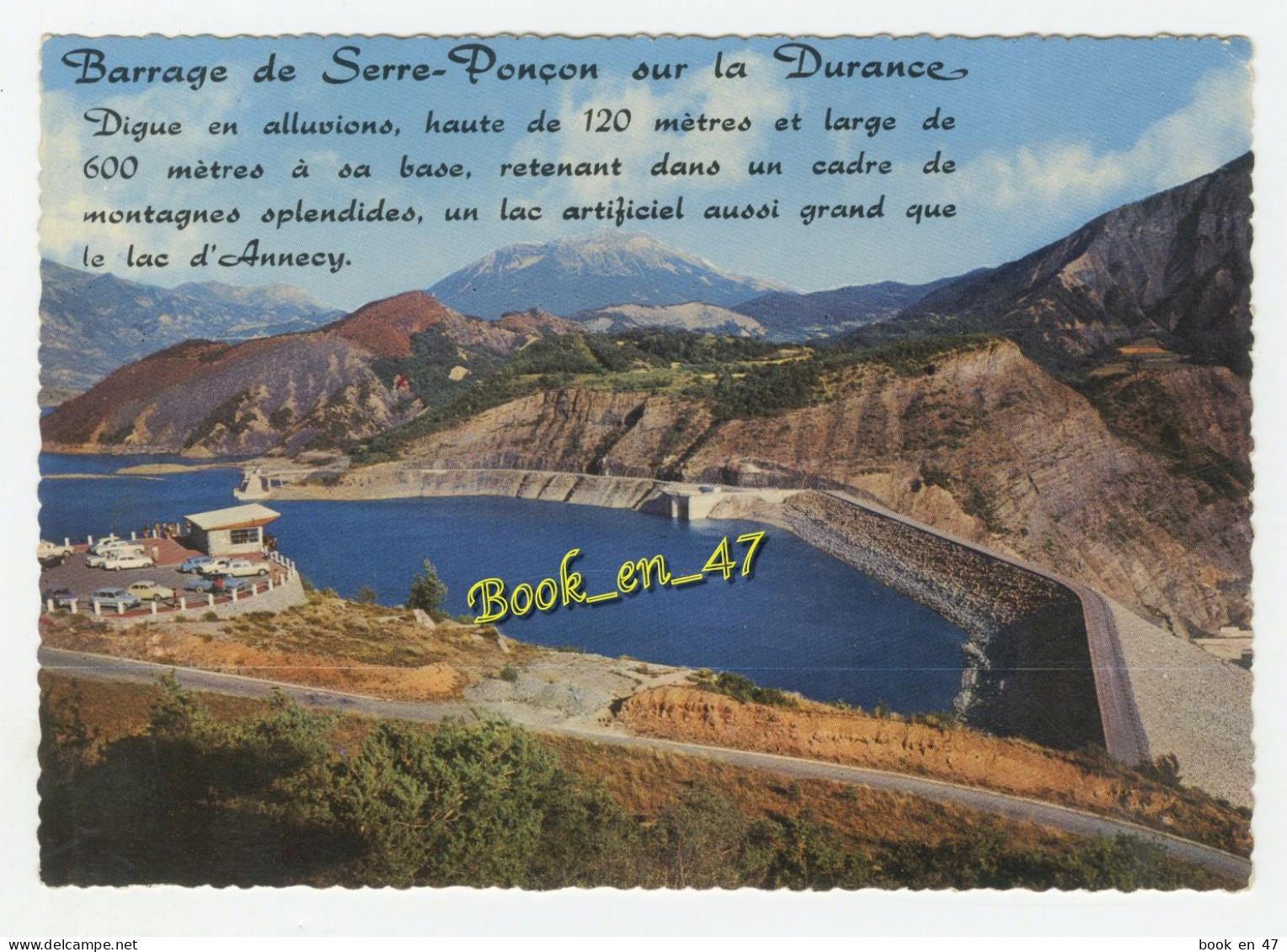 {91850} 05 Hautes Alpes Lac Et Barrage De Serre Ponçon , Le Barrage Vu Du Belvédère - Other & Unclassified