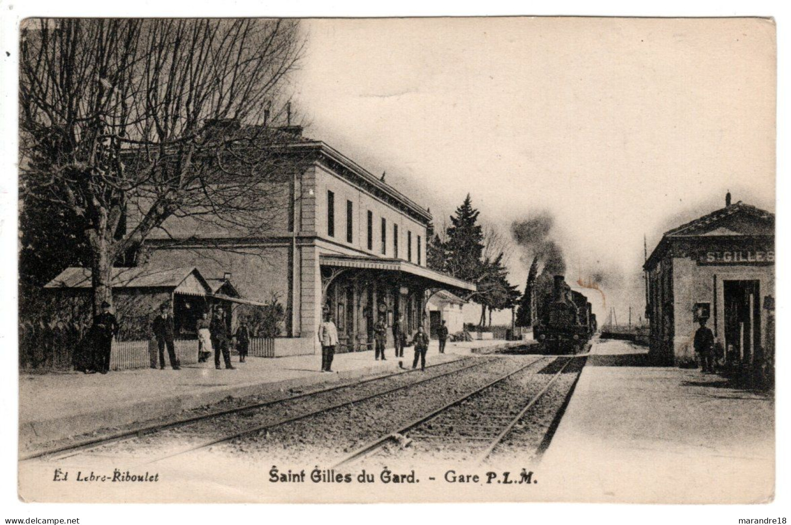 Saint Gilles Du Gard , Gare PLM , Train , Locomotive à Vapeur - Saint-Gilles