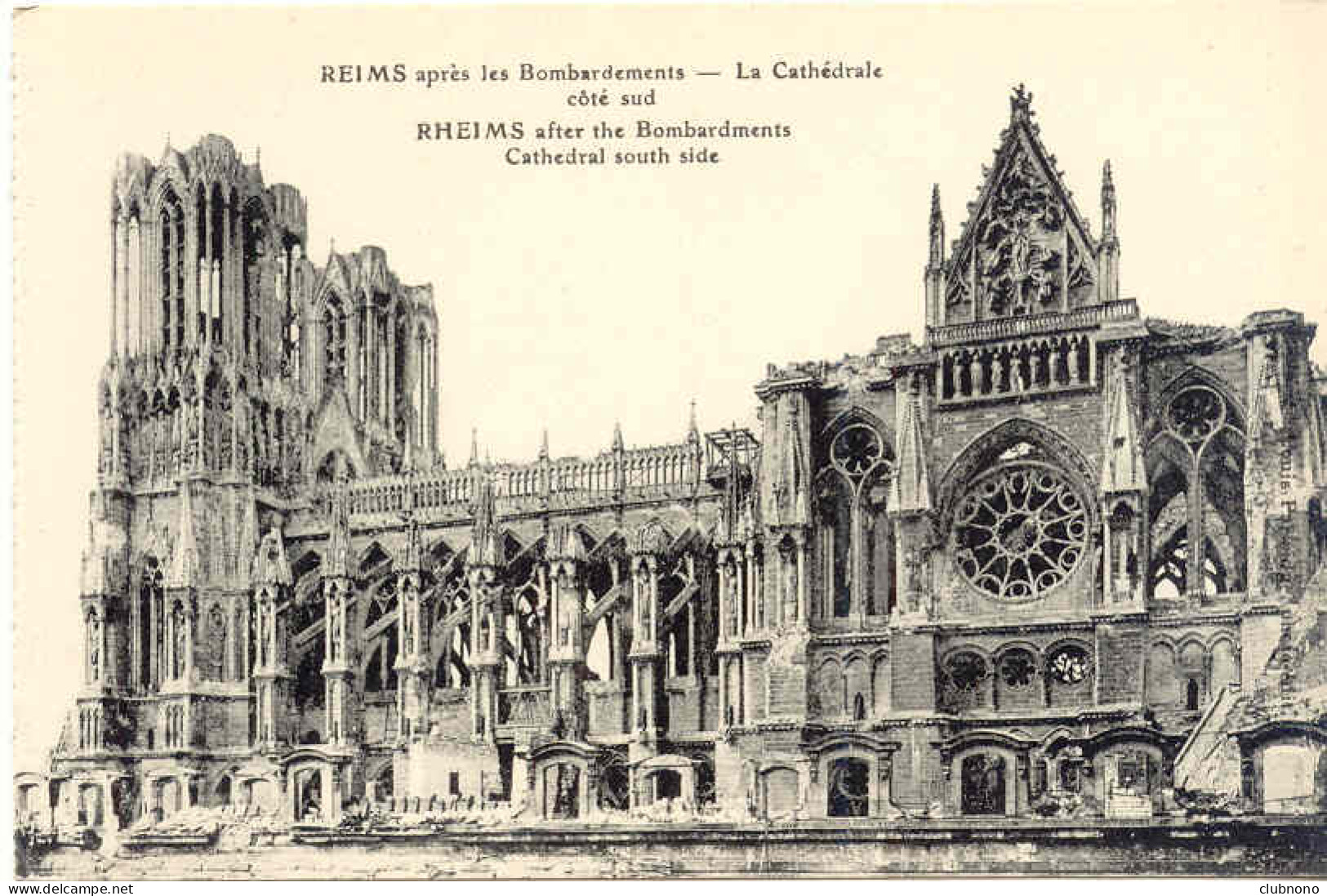 CPA -REIMS - LA CATHEDRALE APRES LES BOMBARDEMENTS (COTE SUD) - Reims