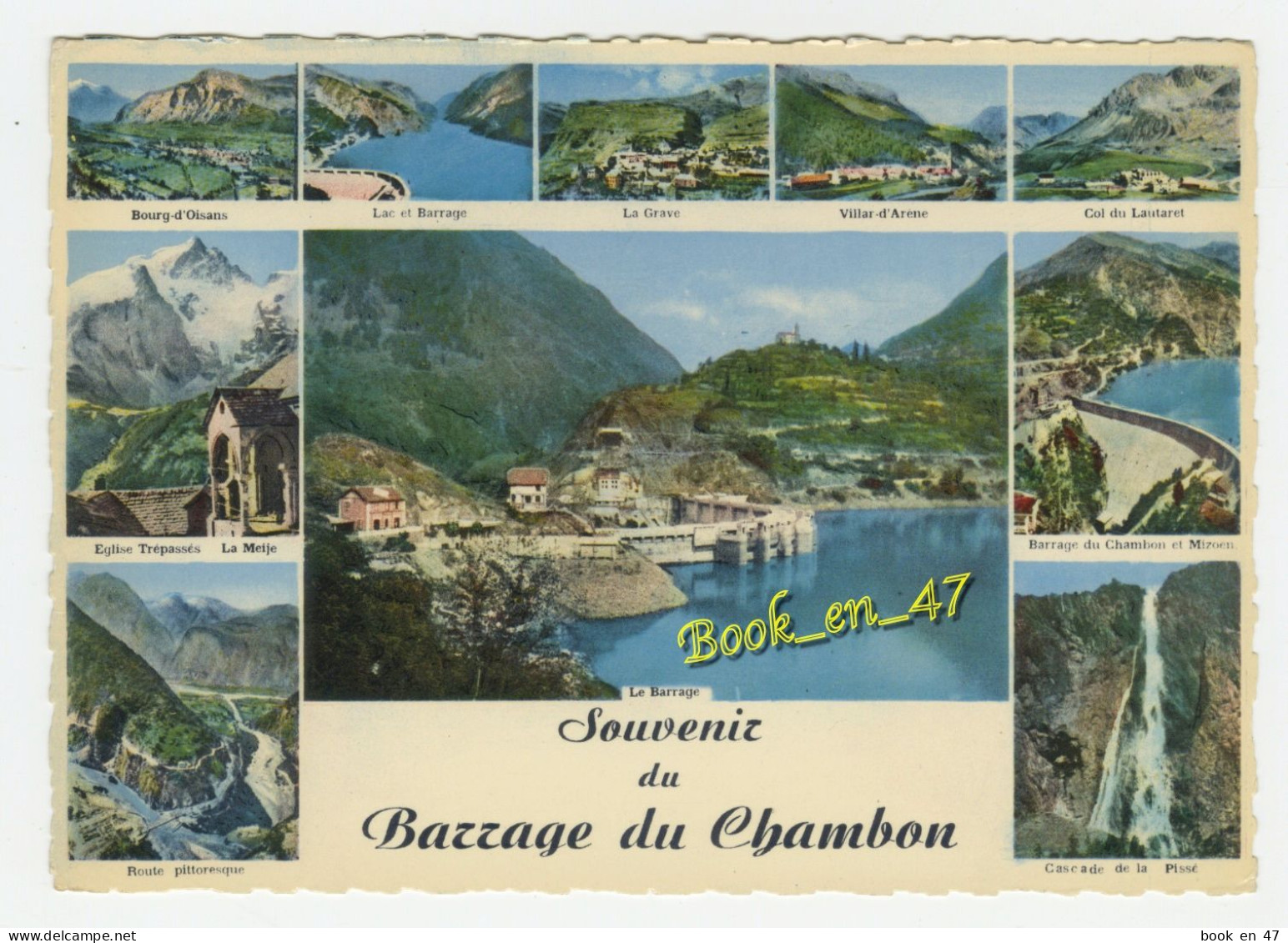 {91856} 05 Hautes Alpes Barrage Du Chambon , Multivues ; La Grave , Bourg D' Oisans , Villar D' Arène , Eglise Trépassés - Other & Unclassified
