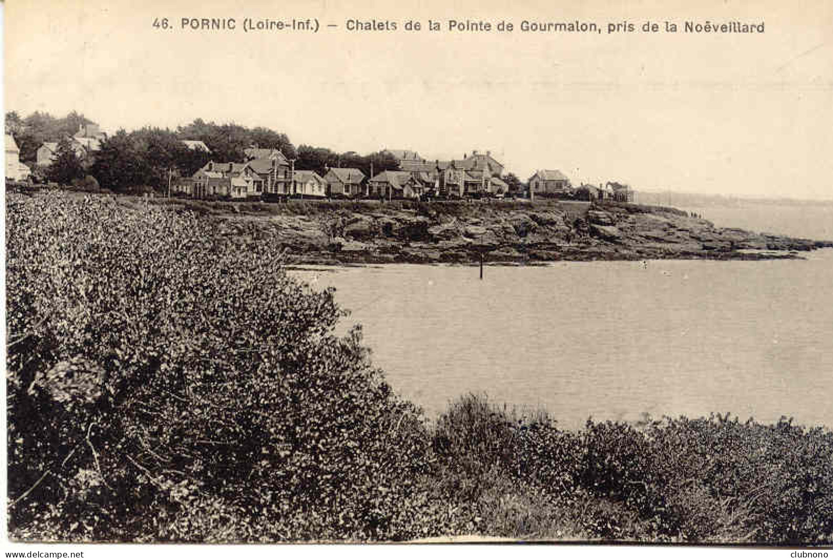 CPA -PORNIC - CHALETS DE LA POINTE DE GOURMALON PRES DE NOEVEILLARD - Pornic