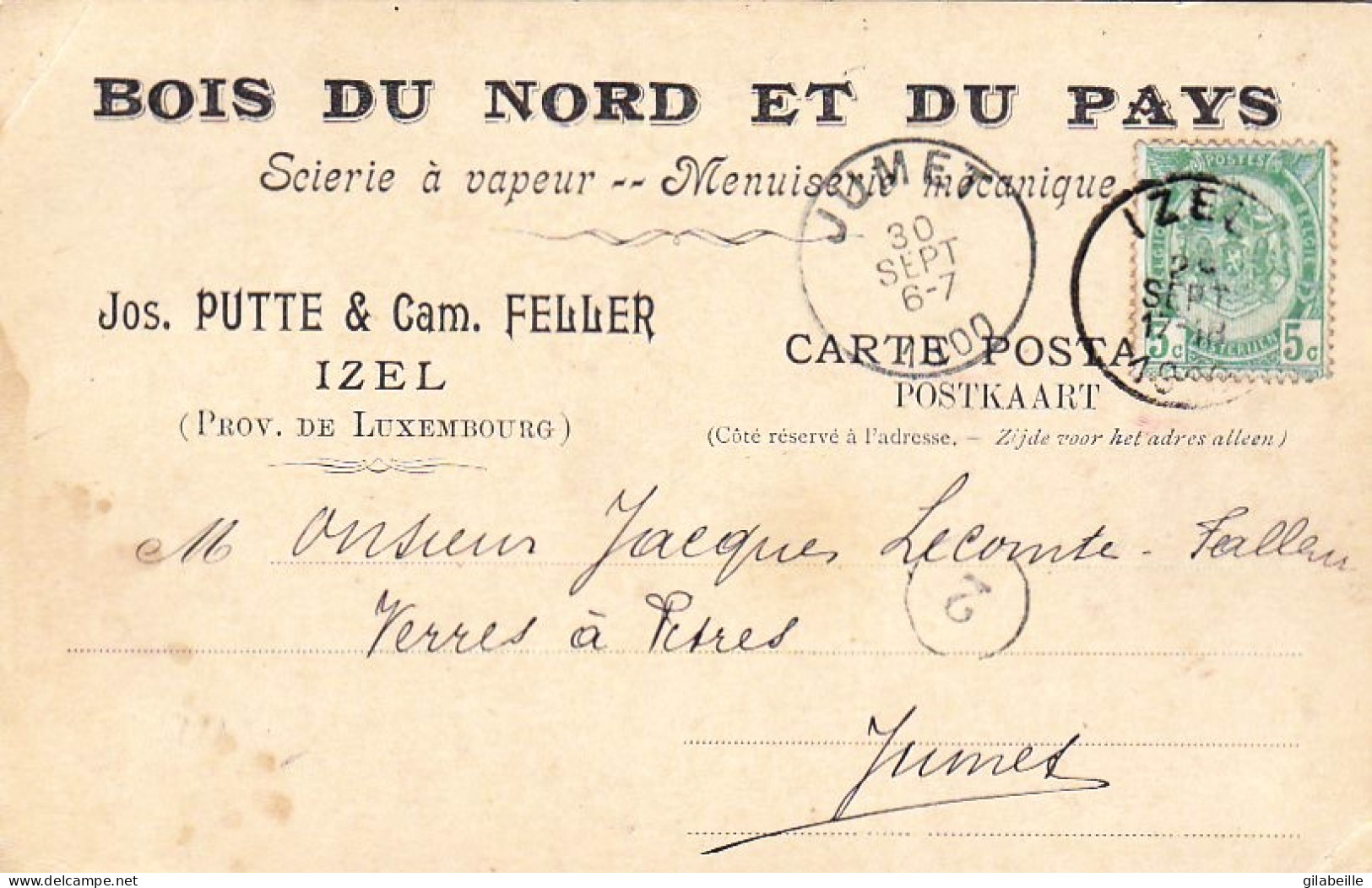 IZEL Sur SEMOIS - Publicité - Scierie A Vapeur Menuiserie - Bois Du Nord Et Du Pâys - Jos Putte & Cam Feller - 1900 - Chiny