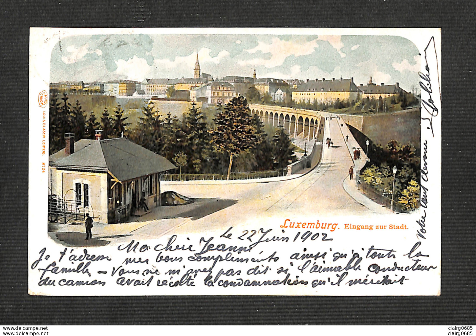 LUXEMBOURG - LUXEMBURG - Eingang Zur Stadt - 1902 - Luxembourg - Ville