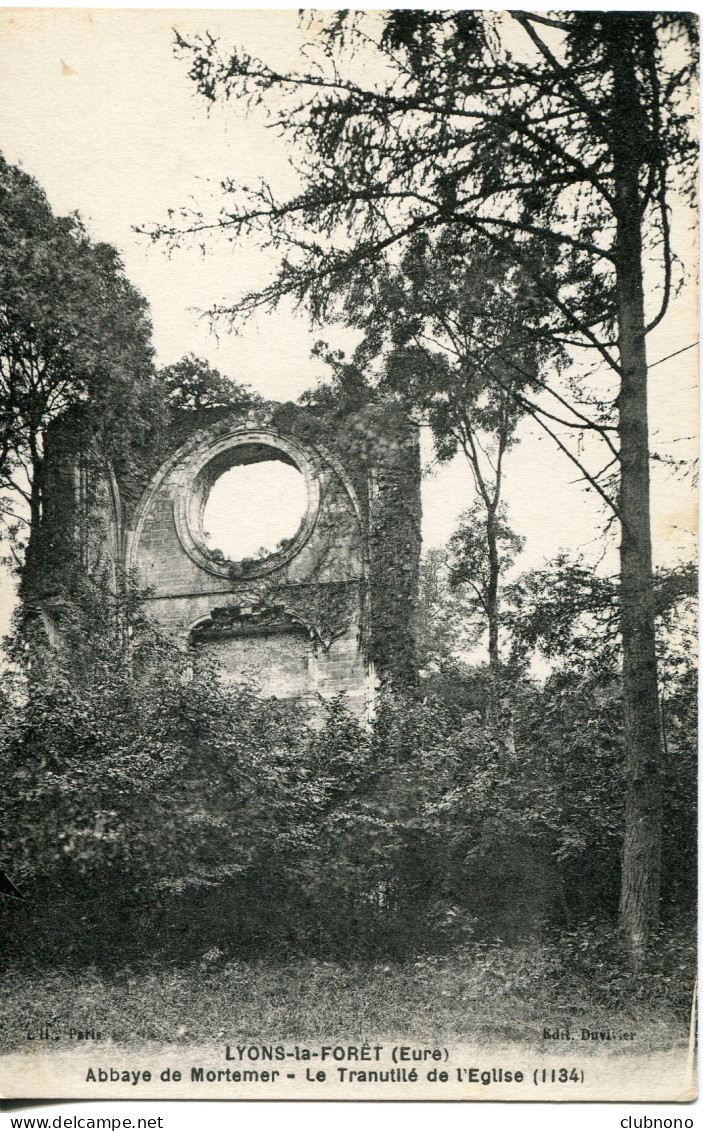 CPA -  LYONS-LA-FORET - ABBAYE DE MORTEMER - LE TRANUTILE DE L'EGLISE - Lyons-la-Forêt