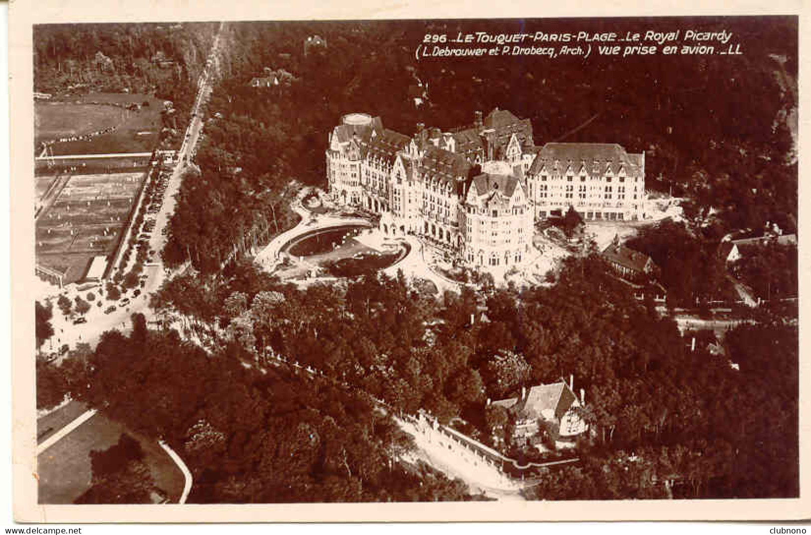 CPSM - LE TOUQUET - LE ROYAL PICARDY - VUE PRISE EN AVION (1934) - Le Touquet