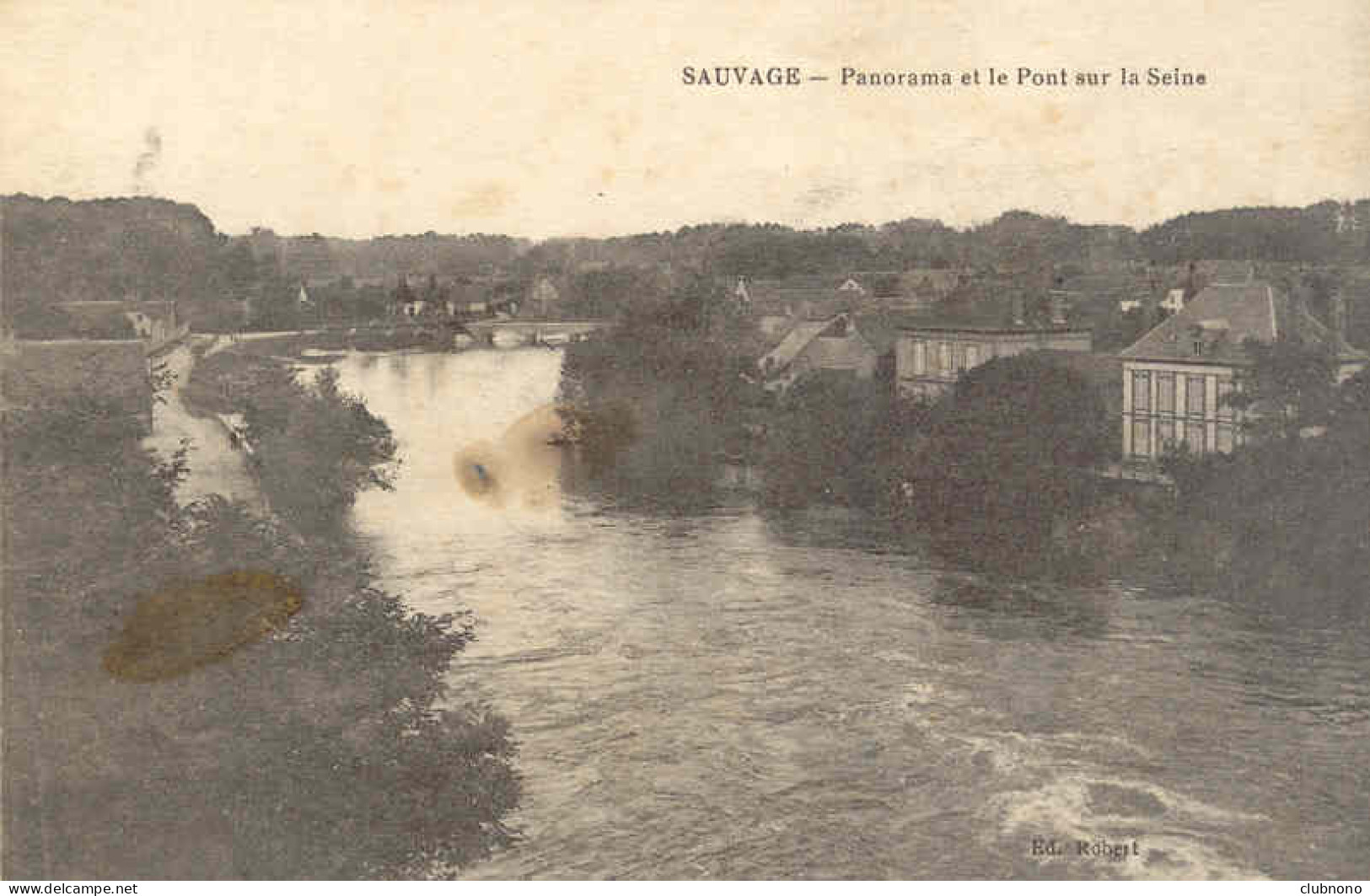 CPA - SAUVAGE - PANORAMA ET LE PONT SUR LA SEINE - Sonstige & Ohne Zuordnung