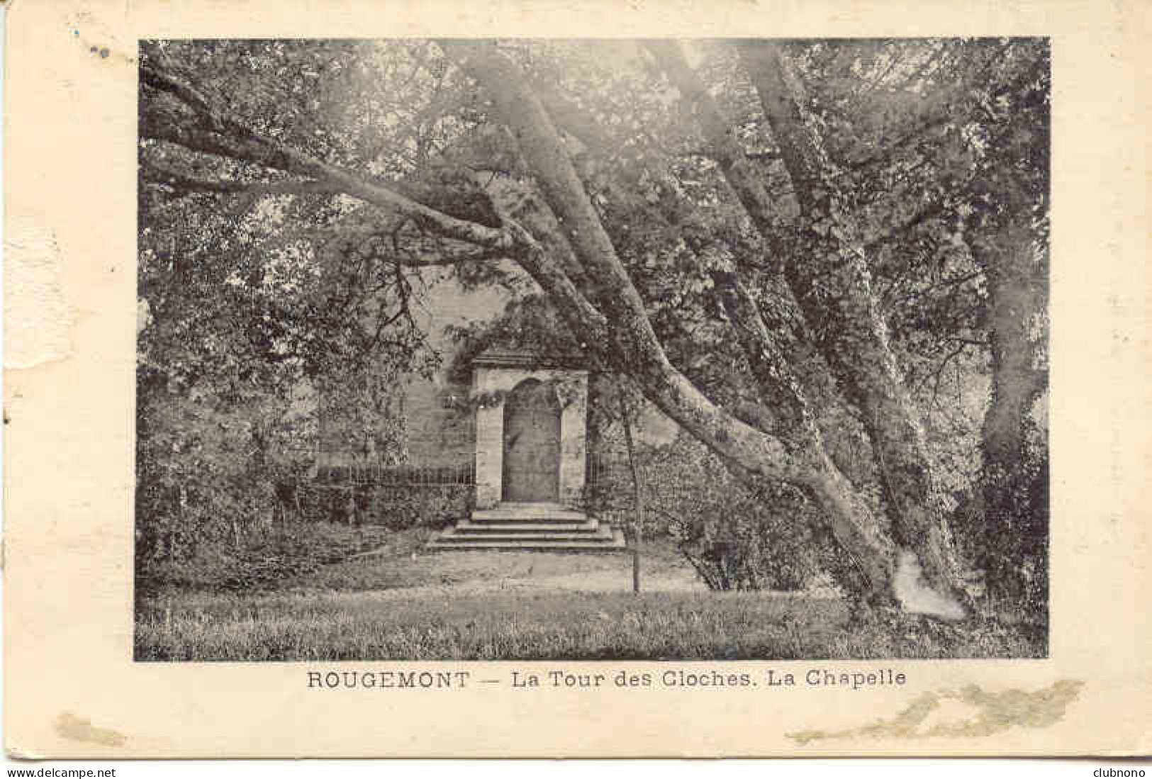 CPA - ROUGEMONT - LA TOUR DES CLOCHES - LA CHAPELLE (RARE) - Altri & Non Classificati