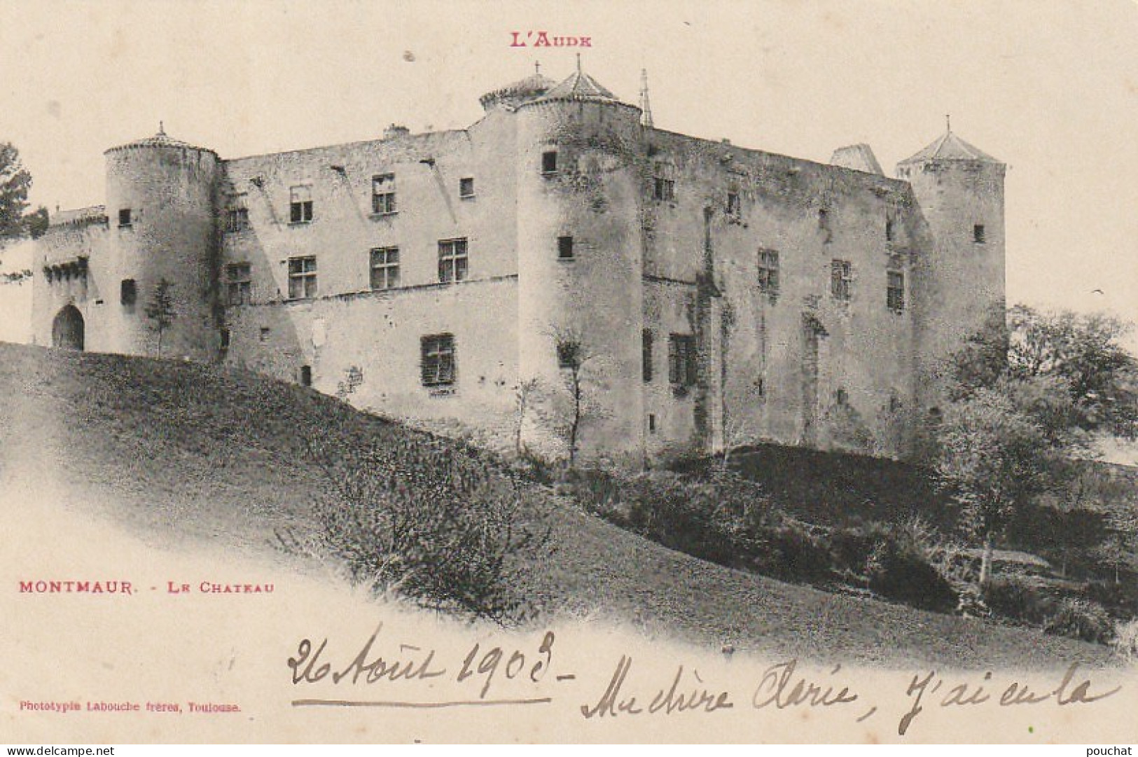 WA 22-(11) MONTMAUR - LE CHATEAU - PHOT. LABOUCHE FRERES , TOULOUSE - 2 SCANS - Autres & Non Classés