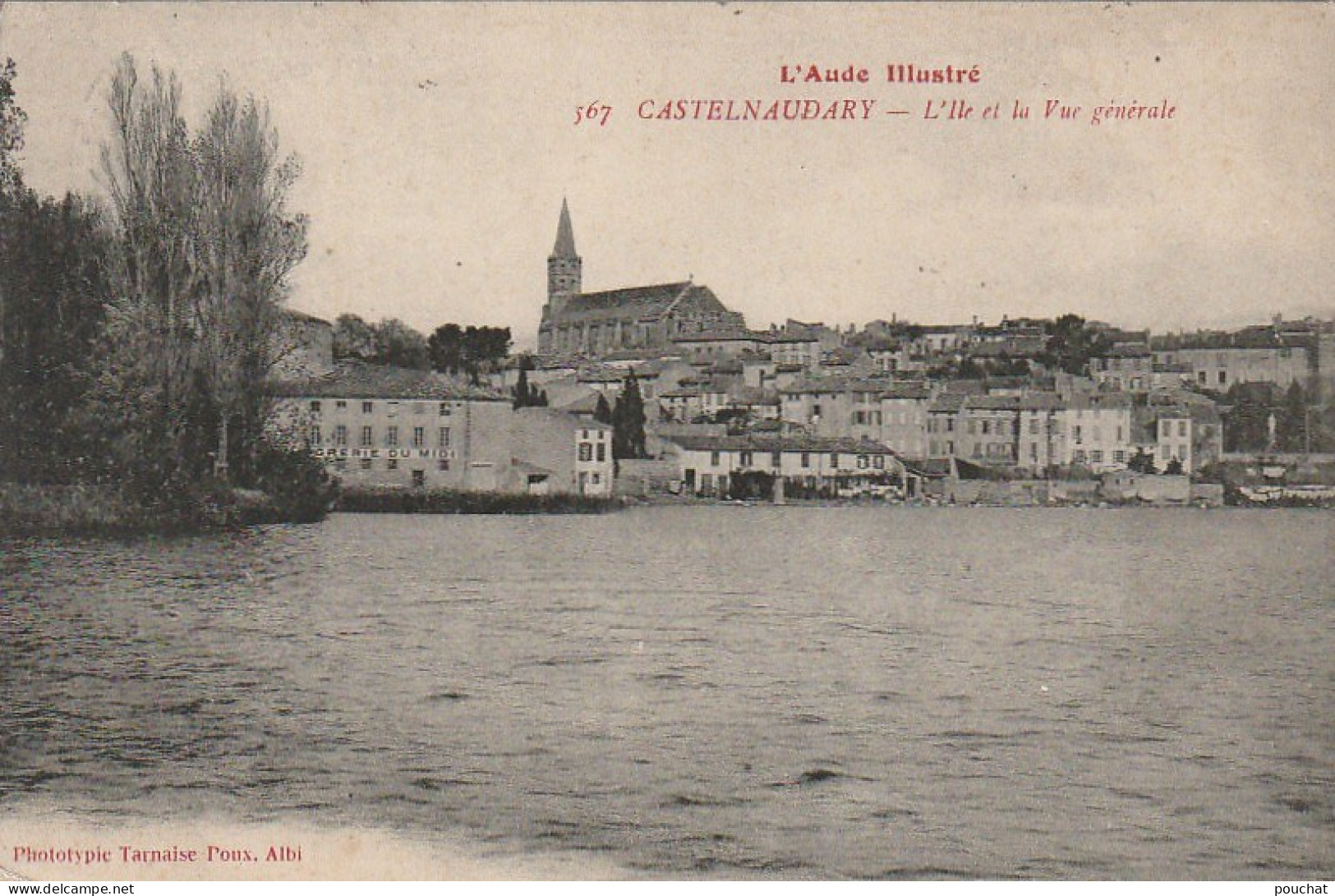 WA 22-(11) CASTELNAUDARY - L' ILE ET LA VUE GENERALE - PHOT. TARNAISE POUX , ALBI  - 2 SCANS - Castelnaudary