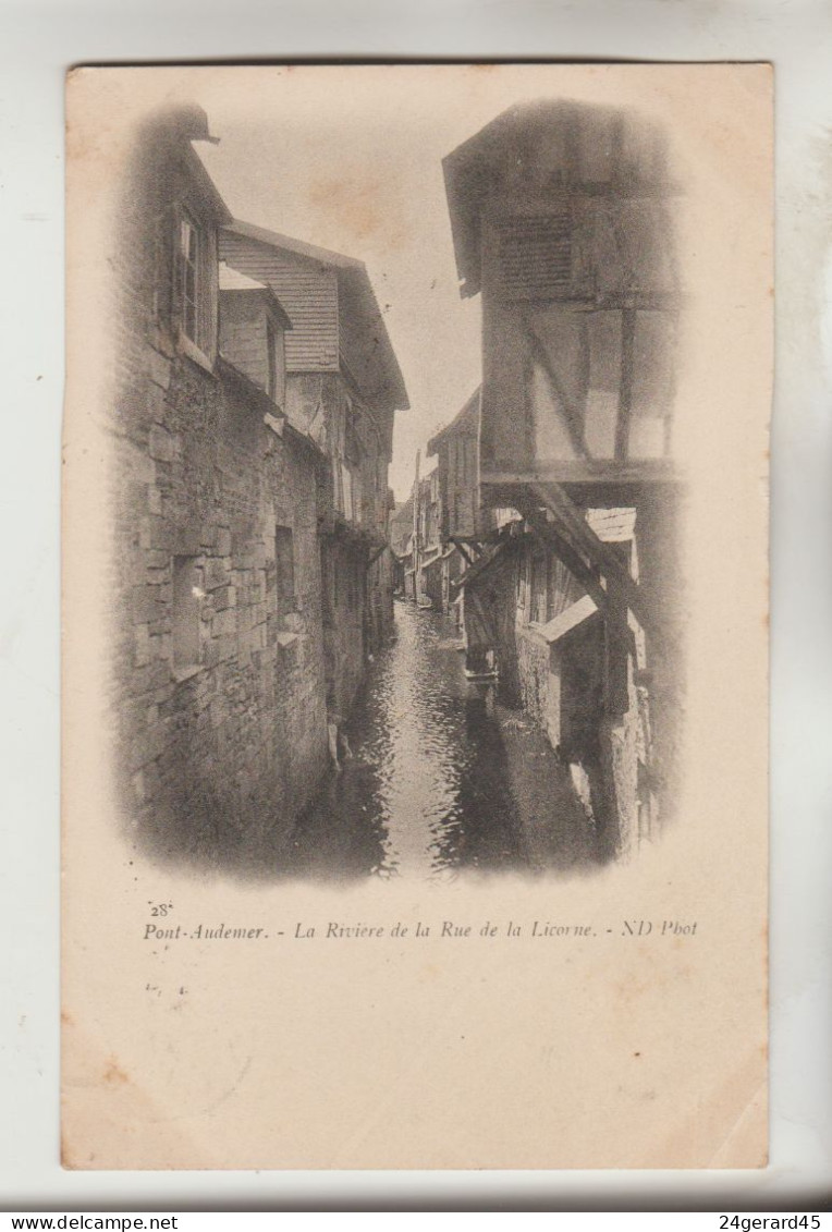 CPA PIONNIERE PONT AUDEMER (Eure) - La Rivière De La Rue De La Licorne - Pont Audemer