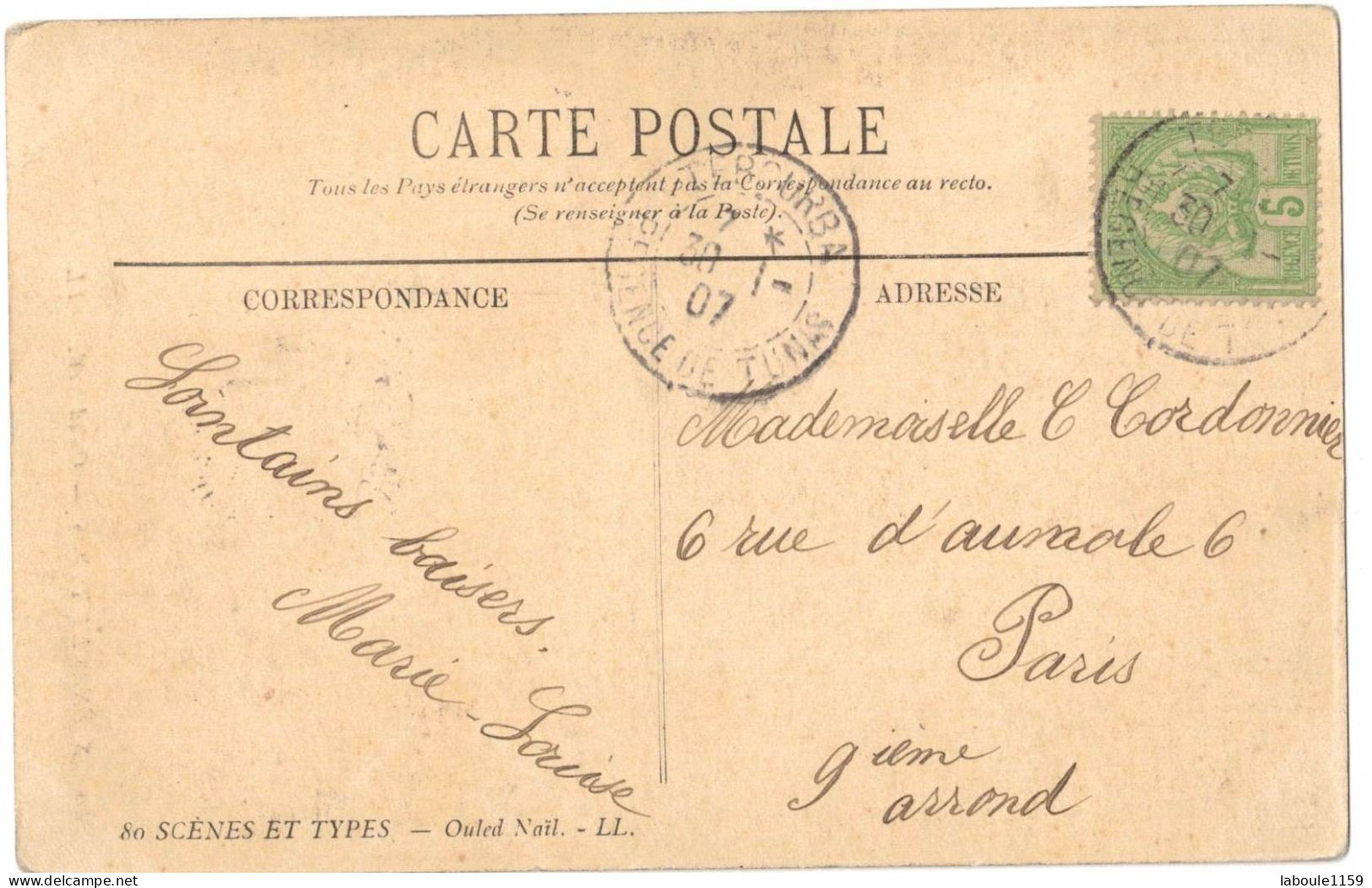 TUNISIE SUR CPA OULED NAÏL AVEC TIMBRE PAIRE CACHET TEBOURBA REGENCE DE TUNIS 1907 CIRCULEE VERS PARIS 9e RUE D'AUMALE - Cartas & Documentos