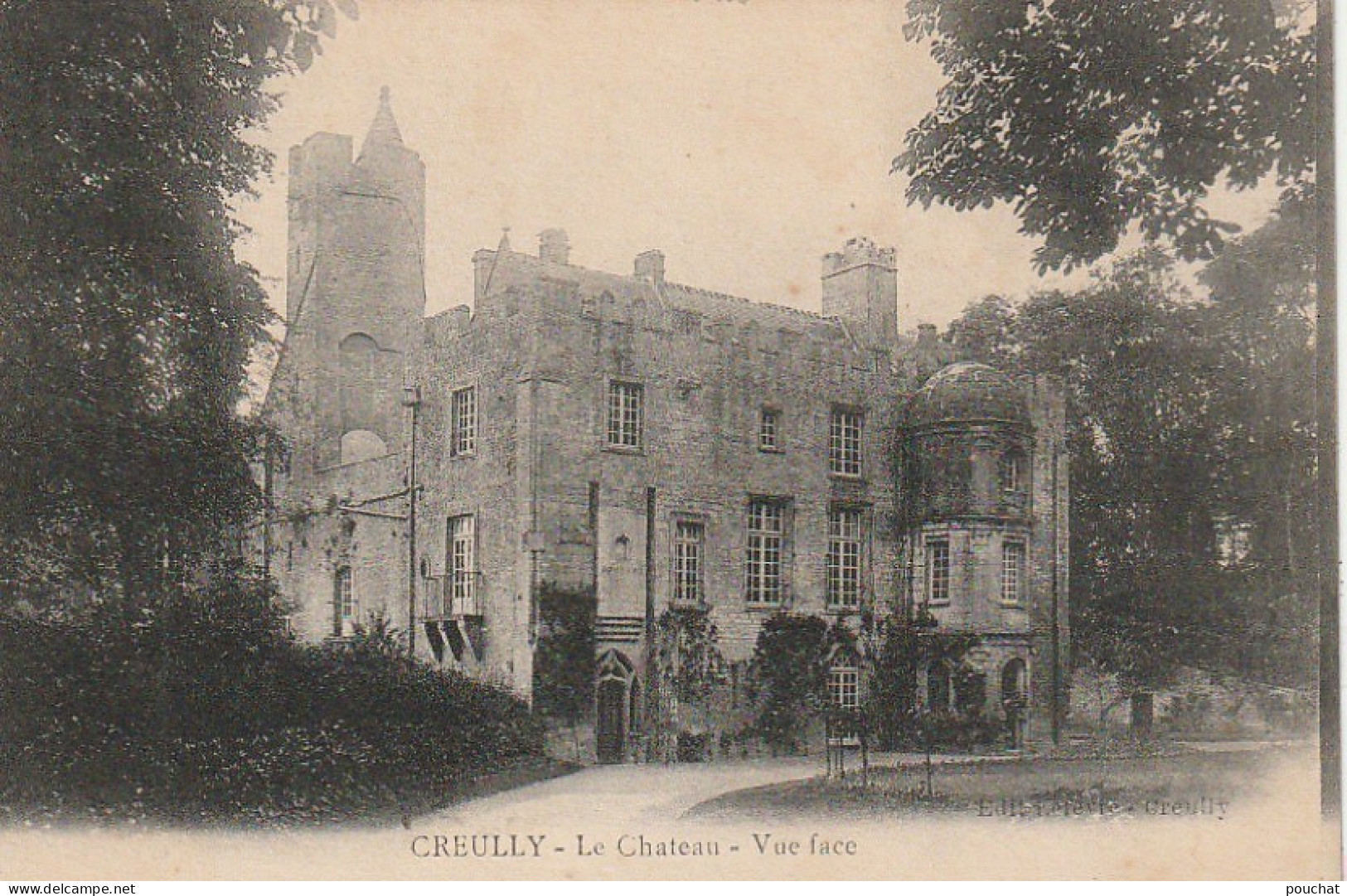 XU 8-(14) CREUILLY - LE CHATEAU - VUE FACE  - 2 SCANS - Other & Unclassified